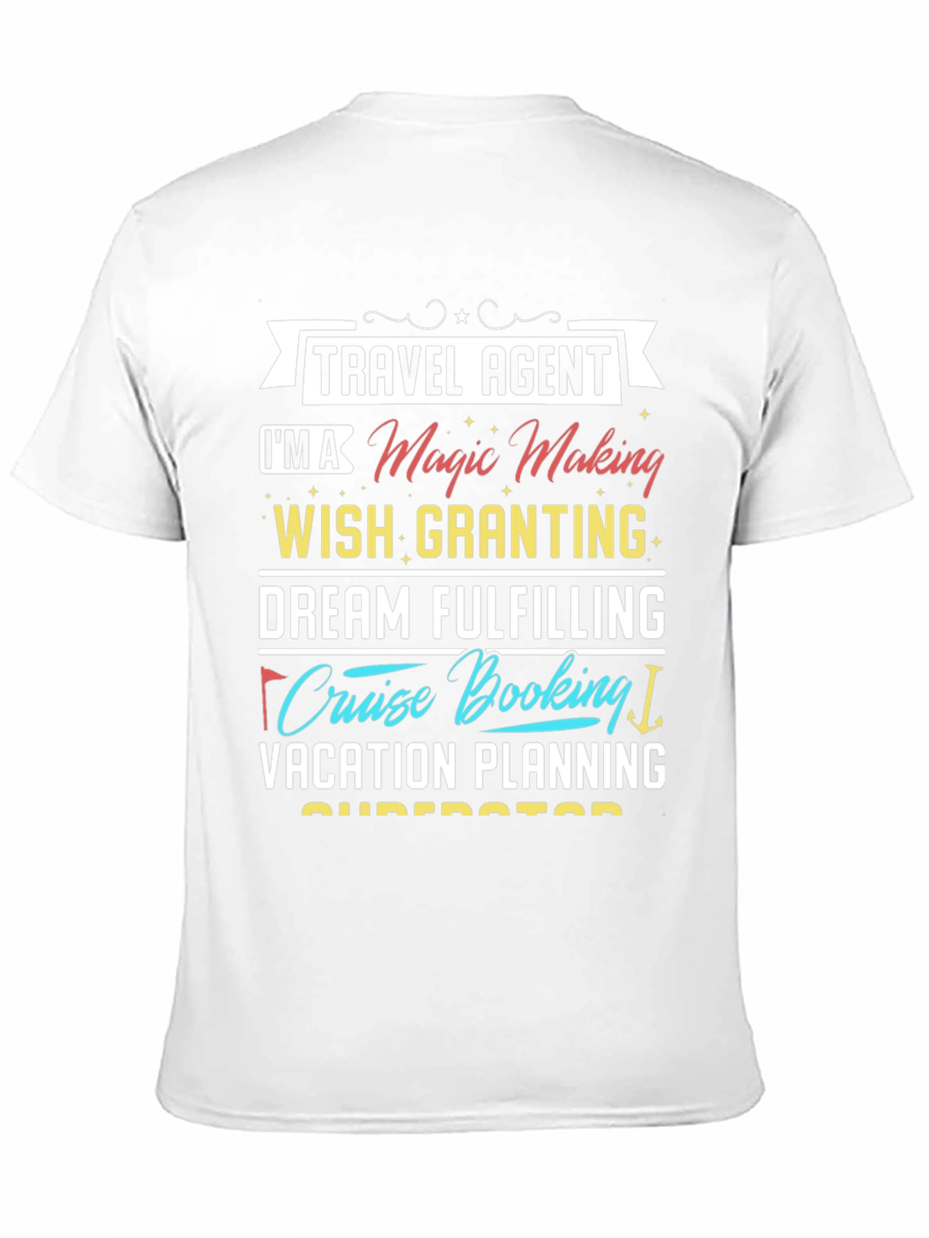 Travel Agent Magic Making T-Shirt