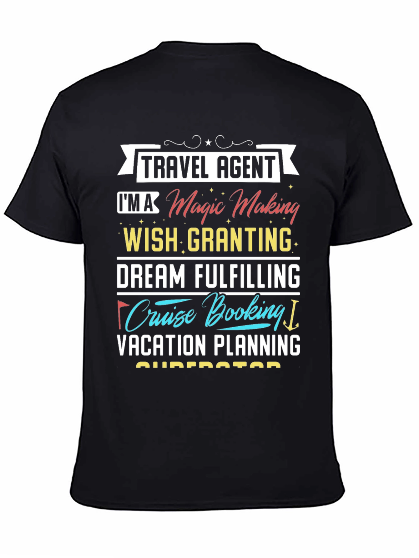 Travel Agent Magic Making T-Shirt