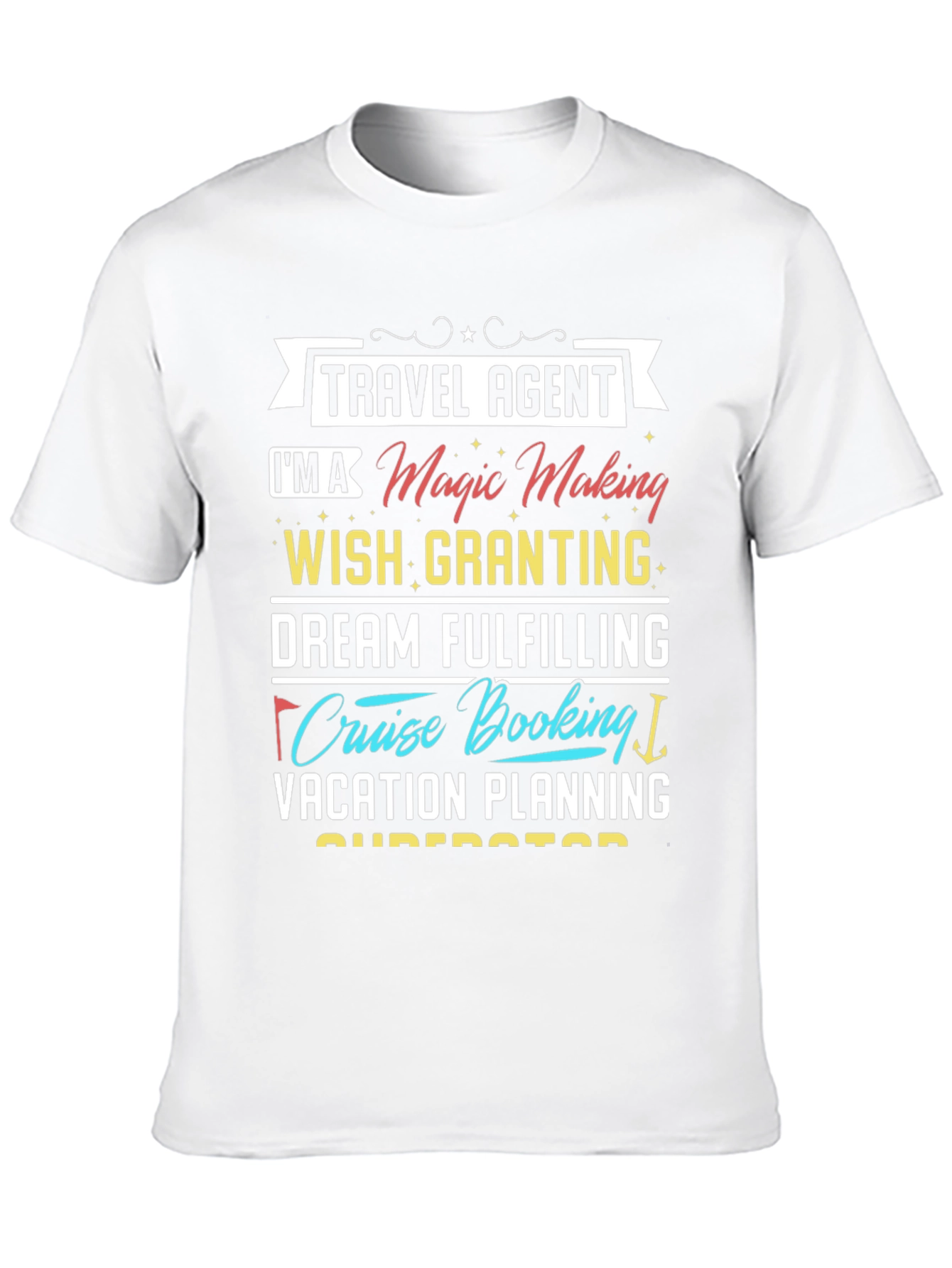 Travel Agent Magic Making T-Shirt