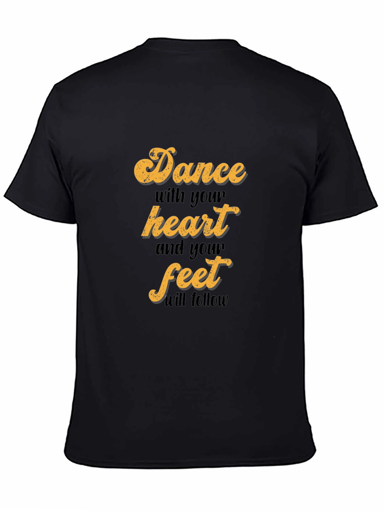 Dance with Your Heart T-Shirt - Stylish Graphic Tee