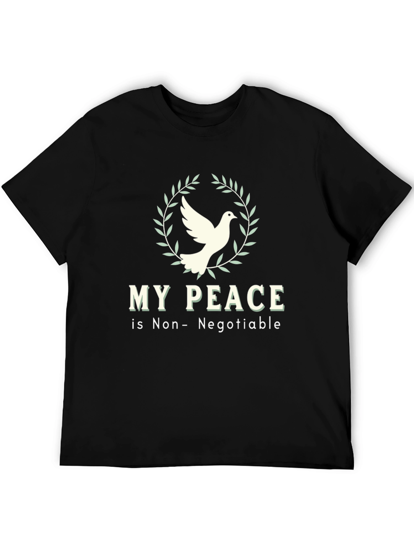 My Peace is Non-Negotiable Dove T-Shirt