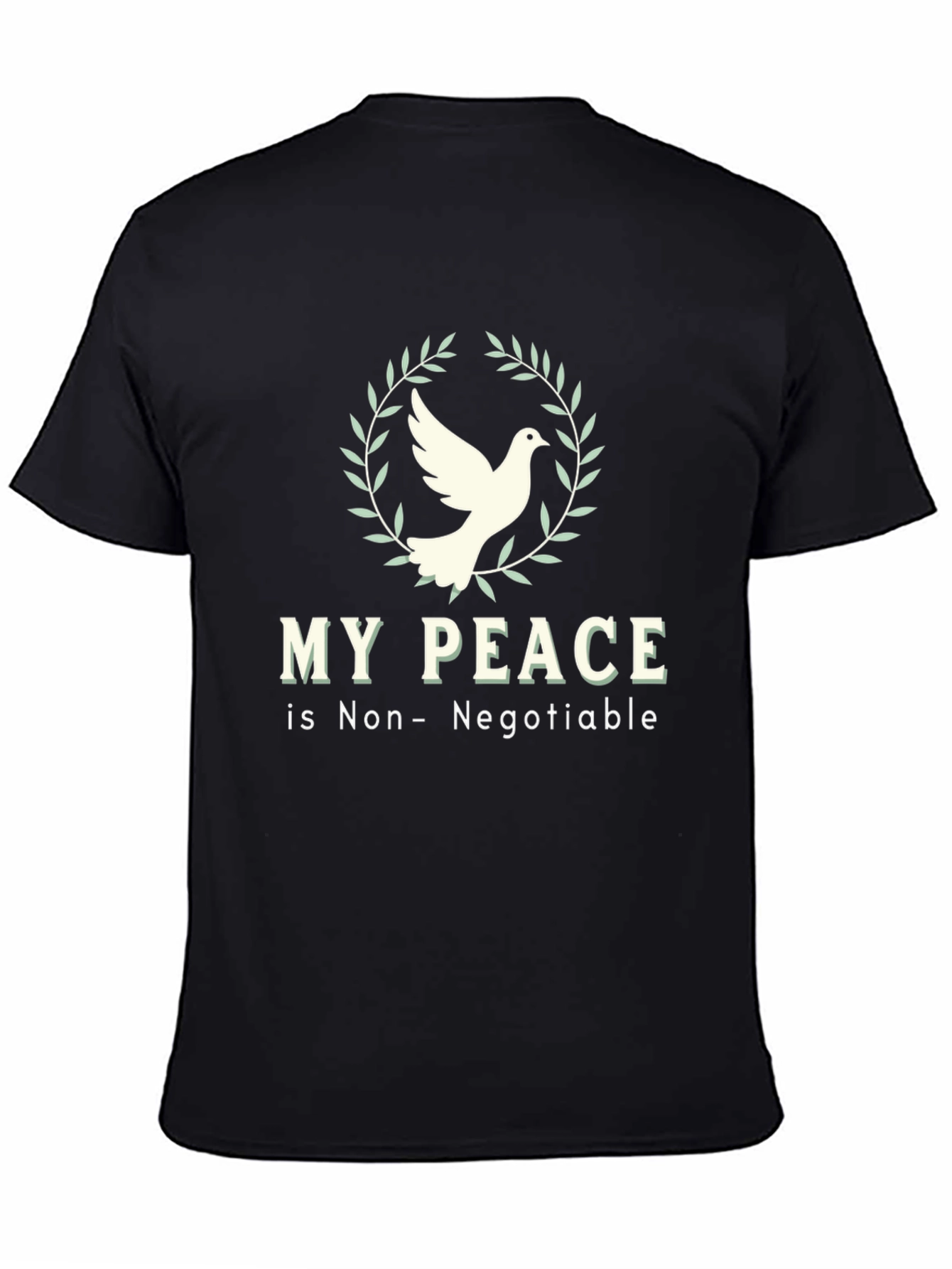 My Peace is Non-Negotiable Dove T-Shirt