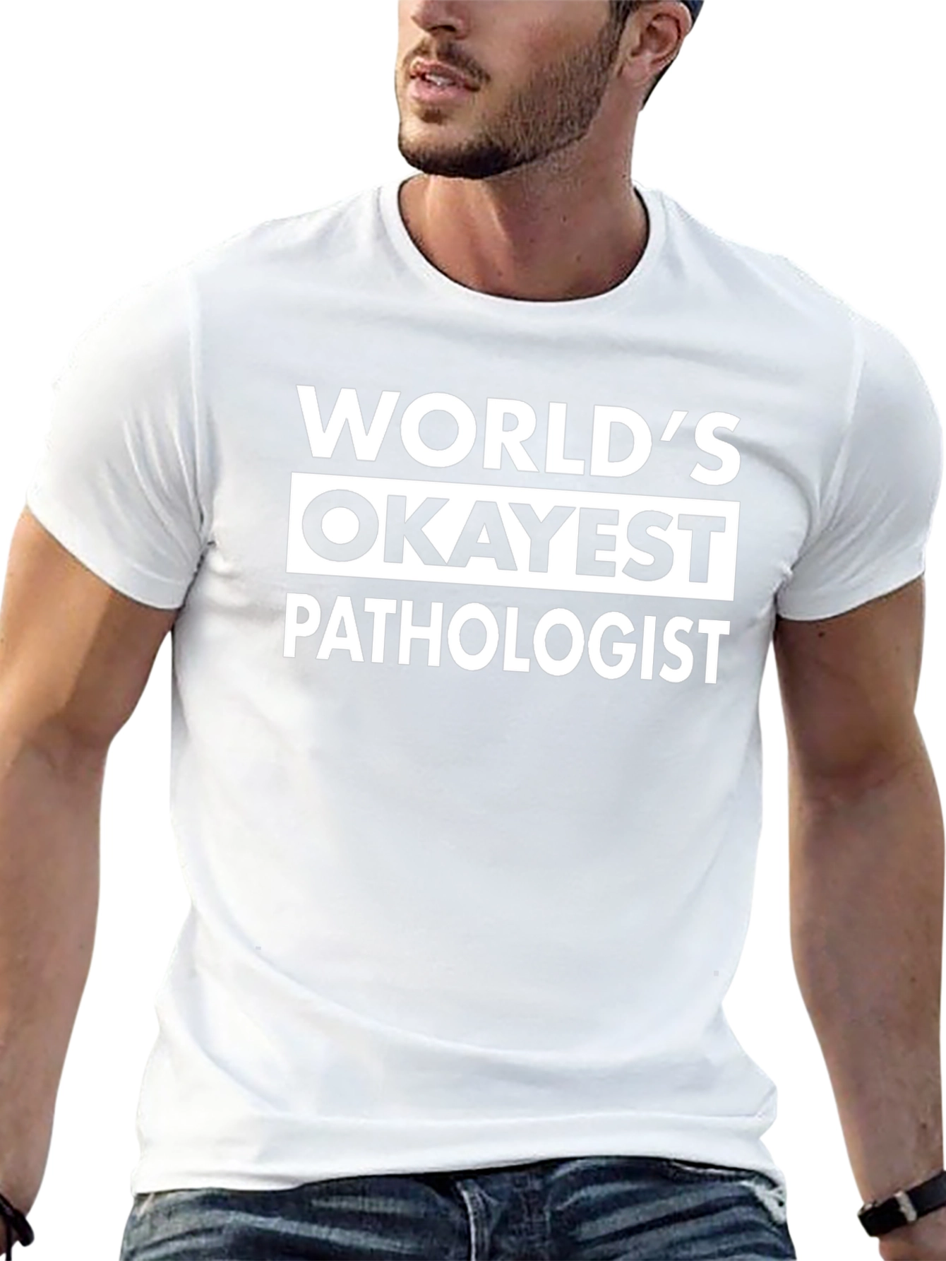 Worlds Okayest Pathologist T-Shirt Funny Gift