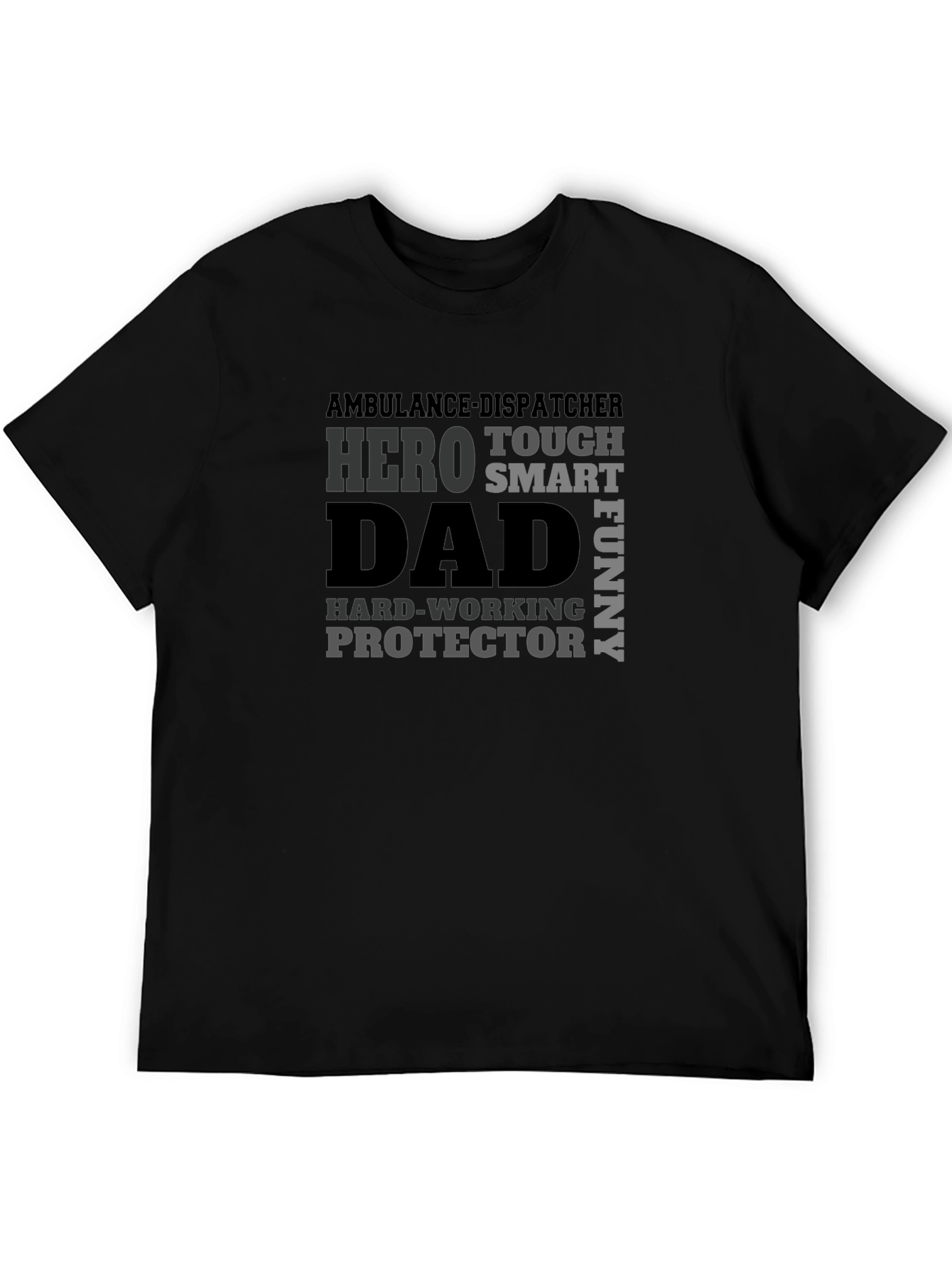 Ambulance Dispatcher Dad Hero Graphic T-Shirt