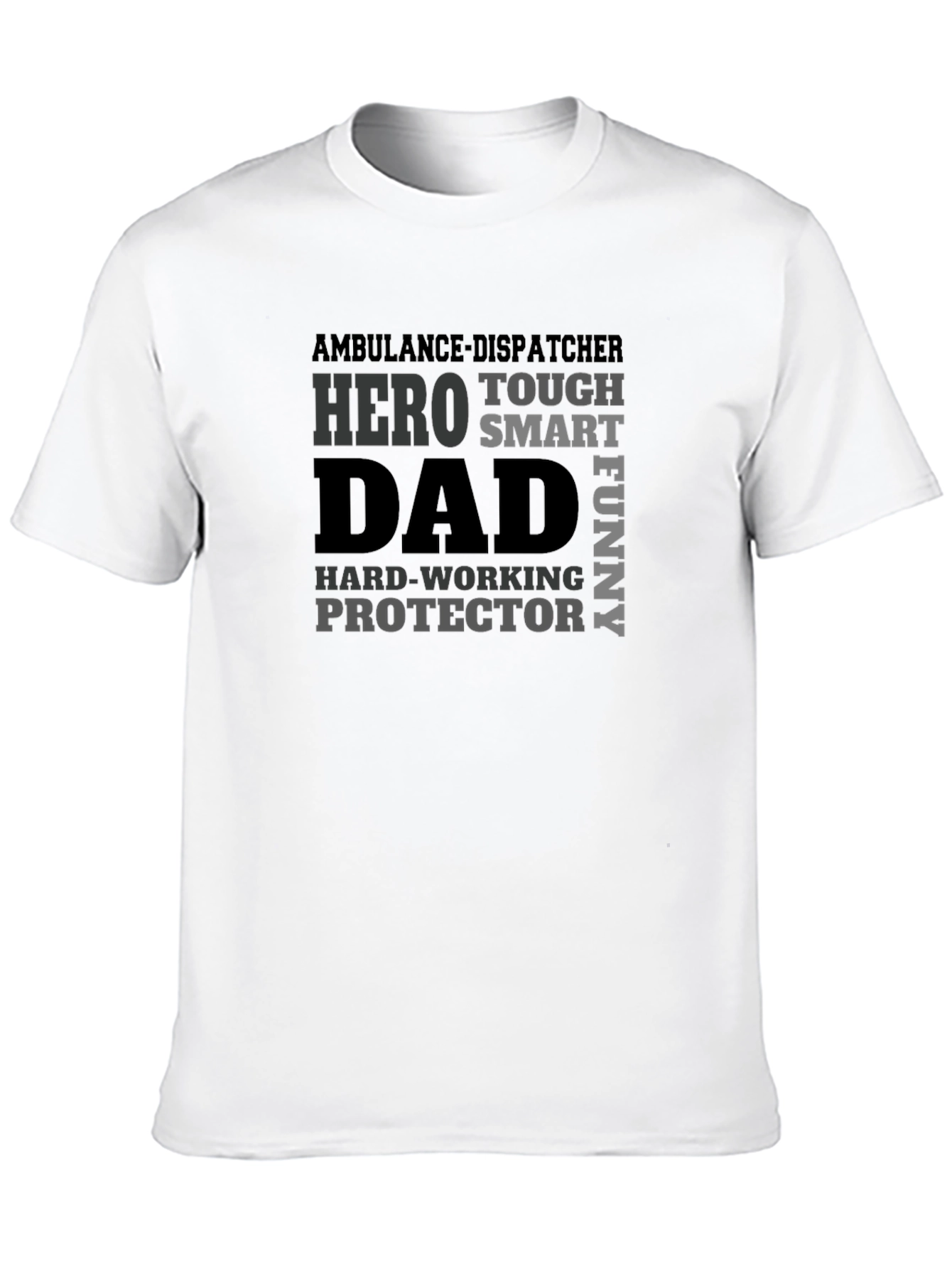 Ambulance Dispatcher Dad Hero Graphic T-Shirt