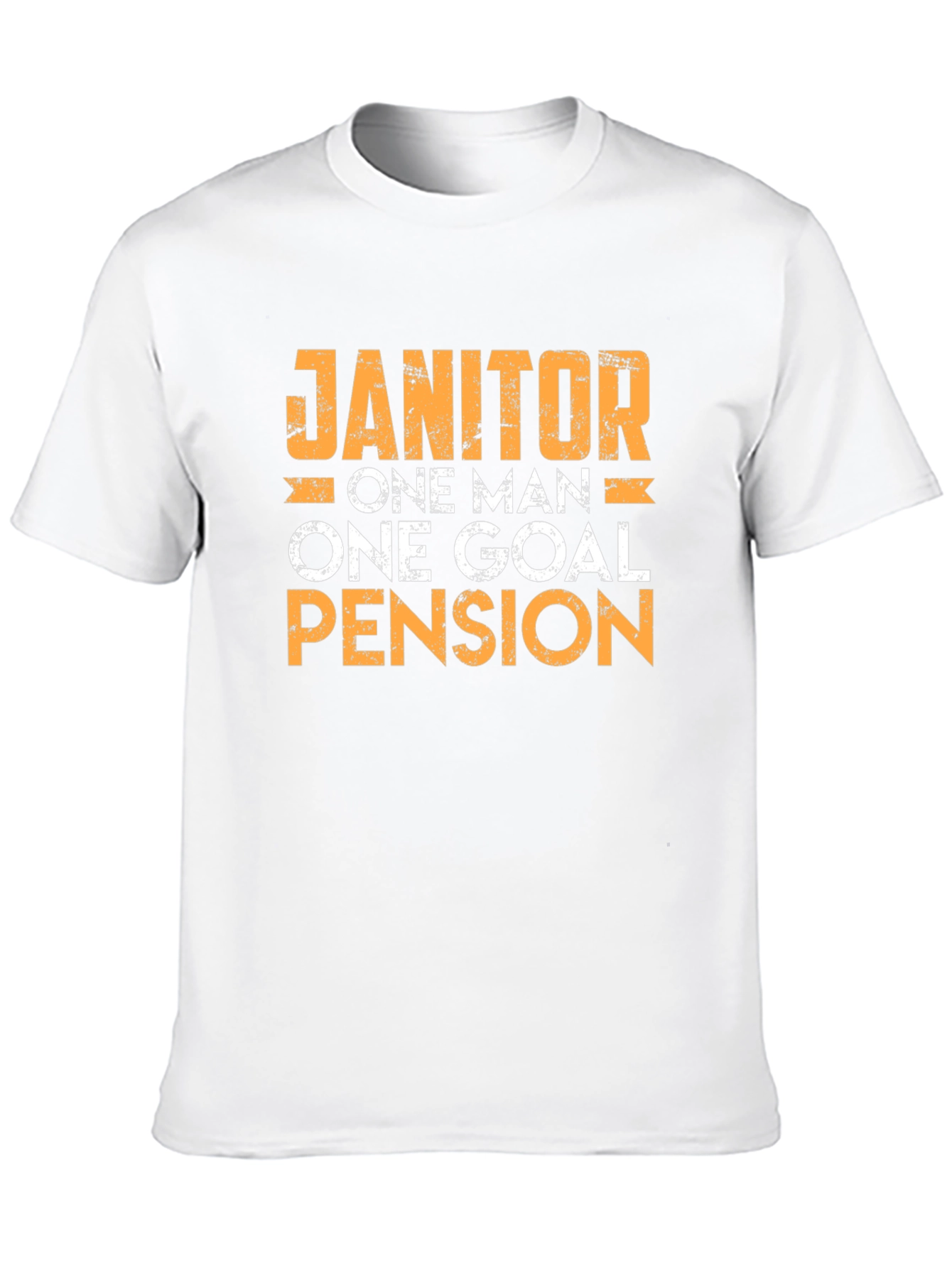 Janitor One Man One Goal Pension T-Shirt