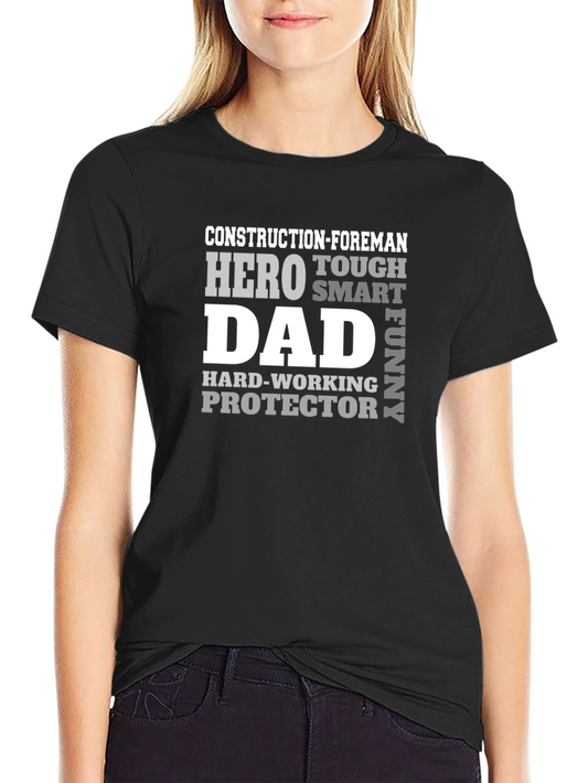 Construction Foreman Dad Hero T-Shirt