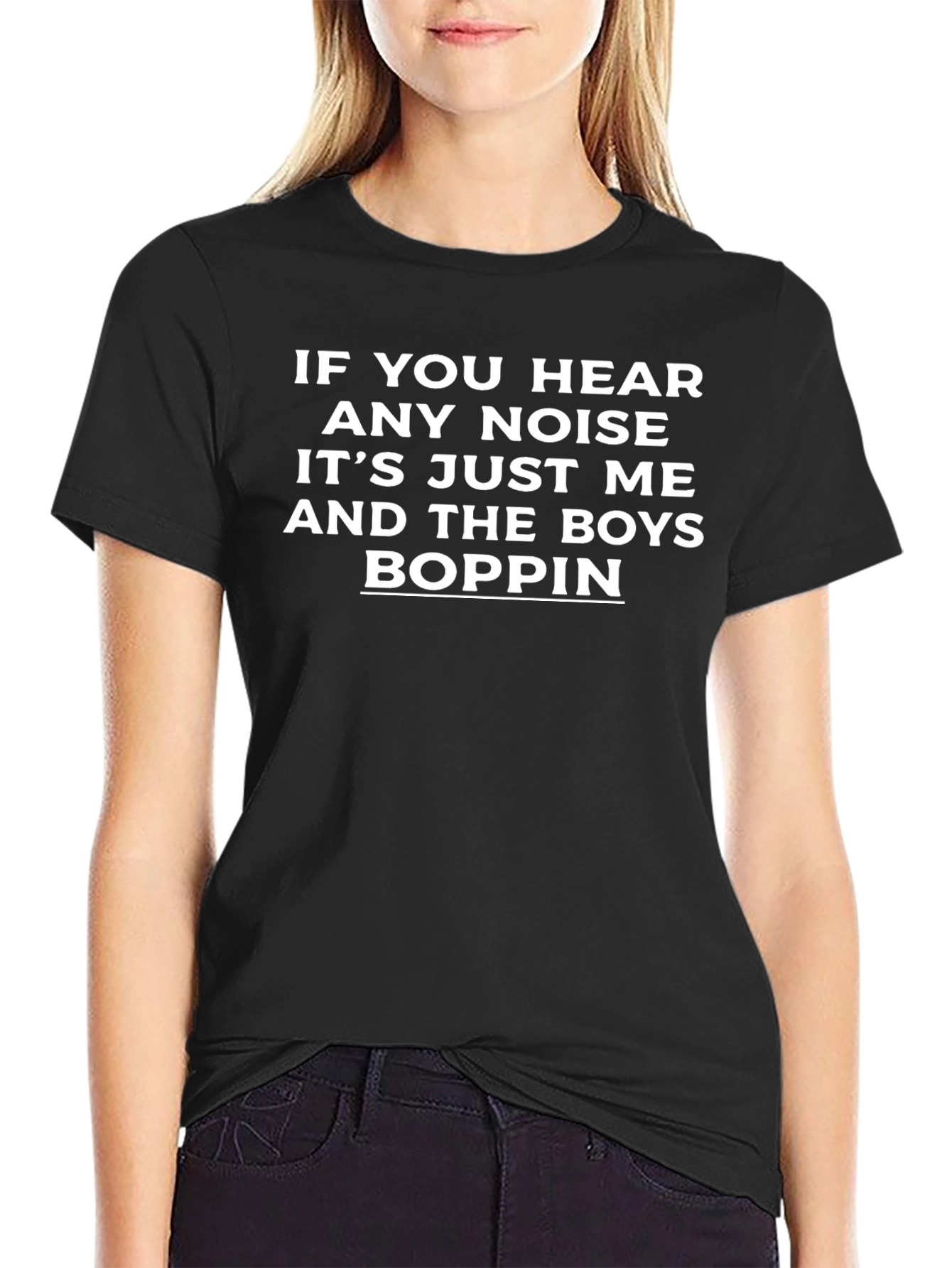 If You Hear Any Noise Funny T-Shirt