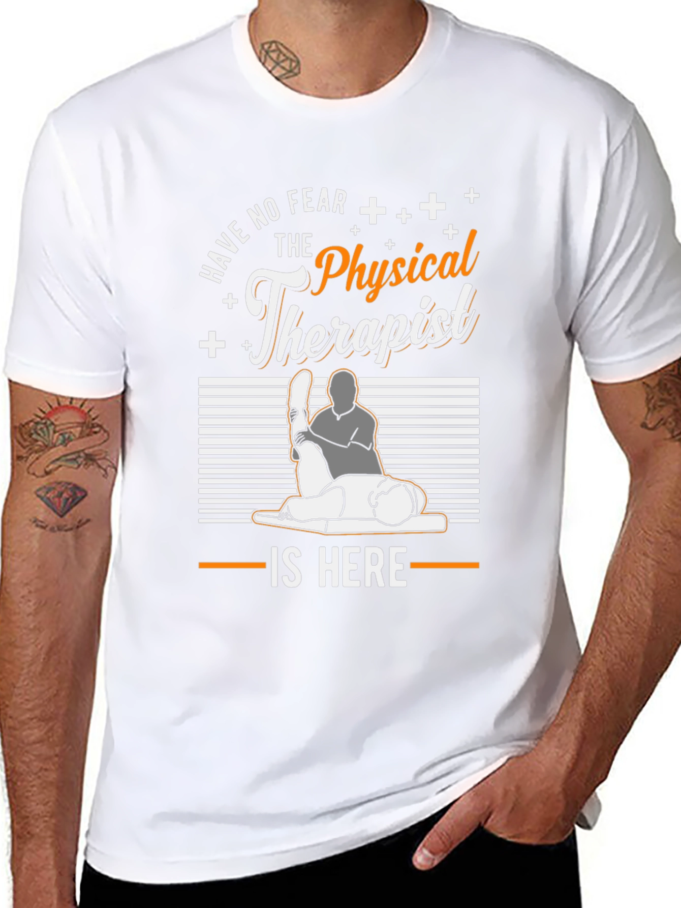Physical Therapist T-Shirt - Have No Fear