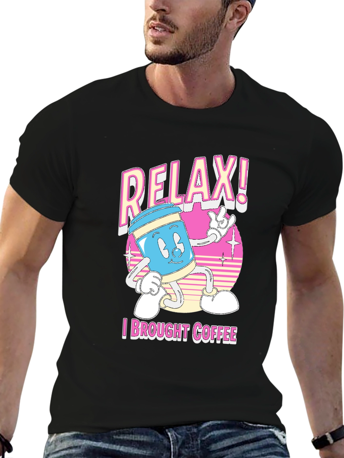 Relax! I Brought Coffee T-Shirt