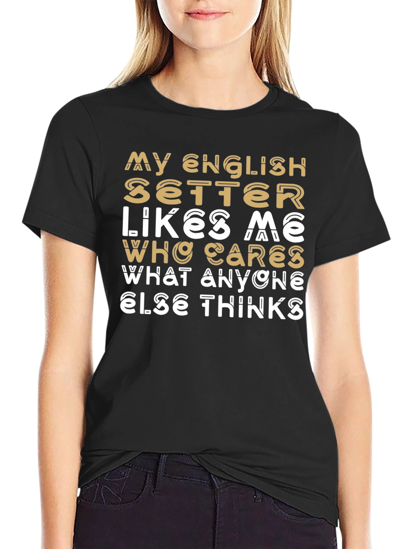 My English Setter Likes Me T-Shirt