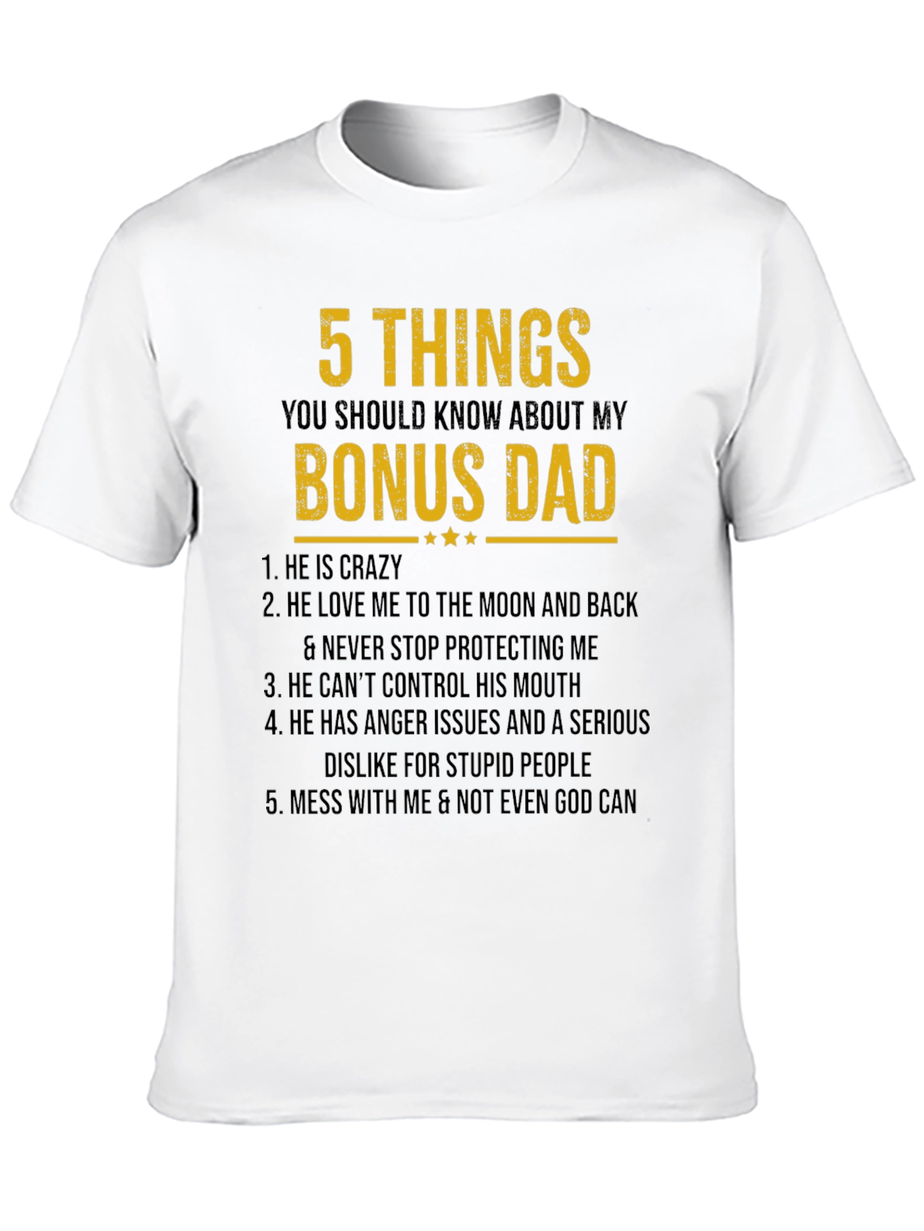 Bonus Dad T-Shirt: 5 Things You Should Know