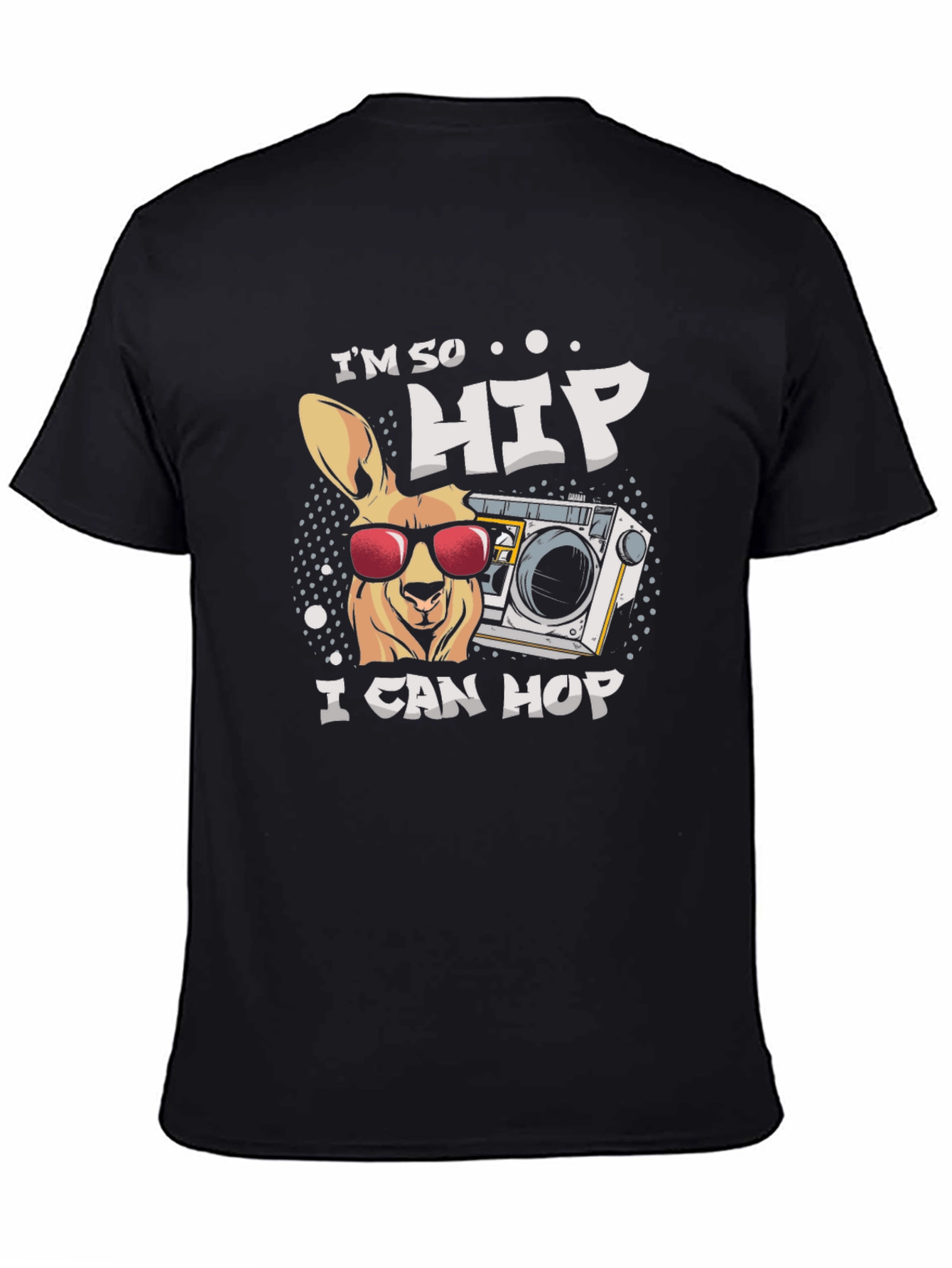 Im So Hip I Can Hop T-Shirt
