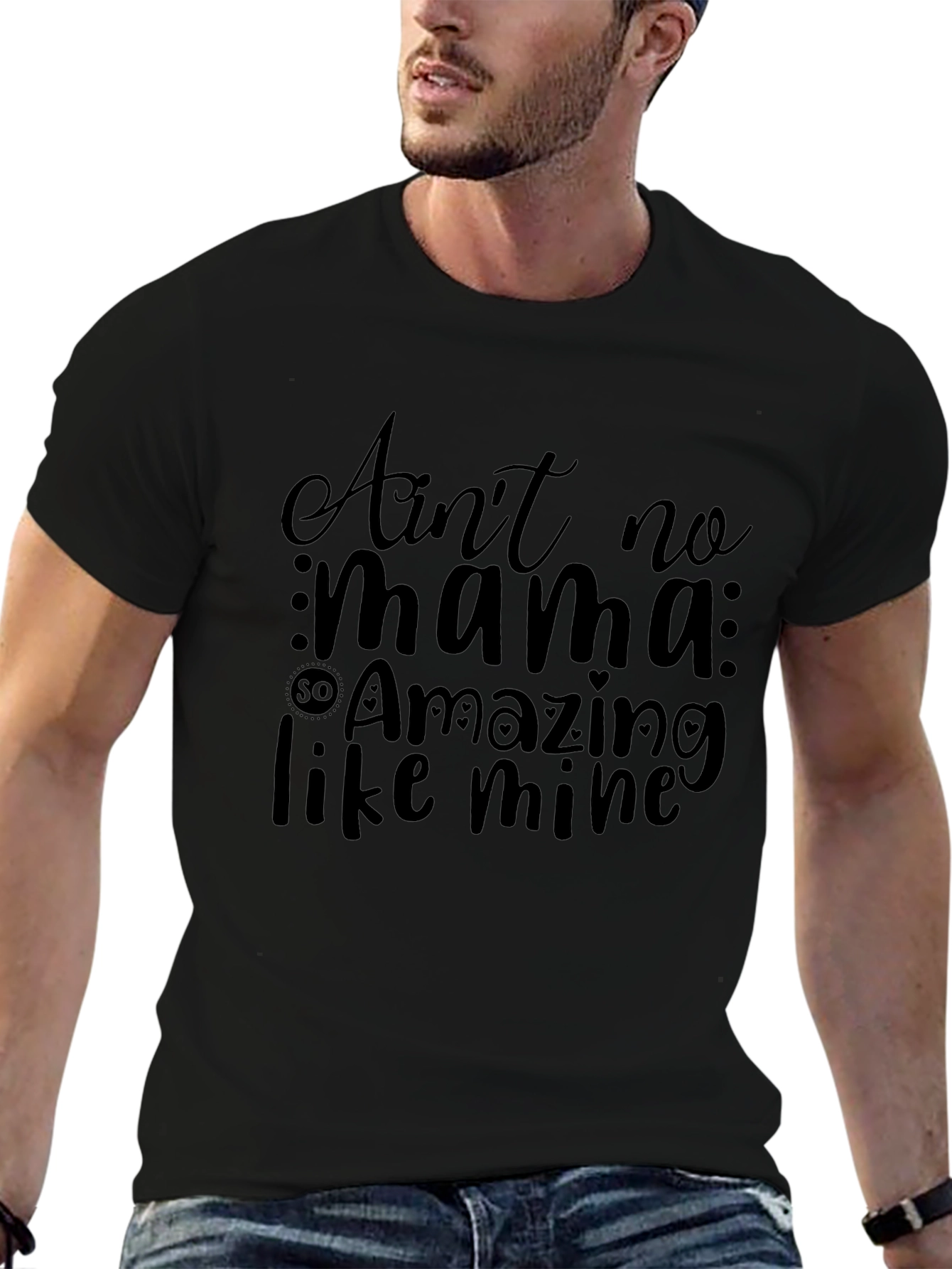 Aint No Mama So Amazing T-Shirt