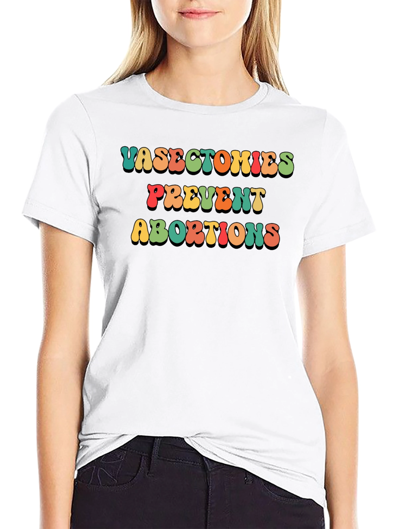 Vasectomies Prevent Abortions Slogan T-Shirt
