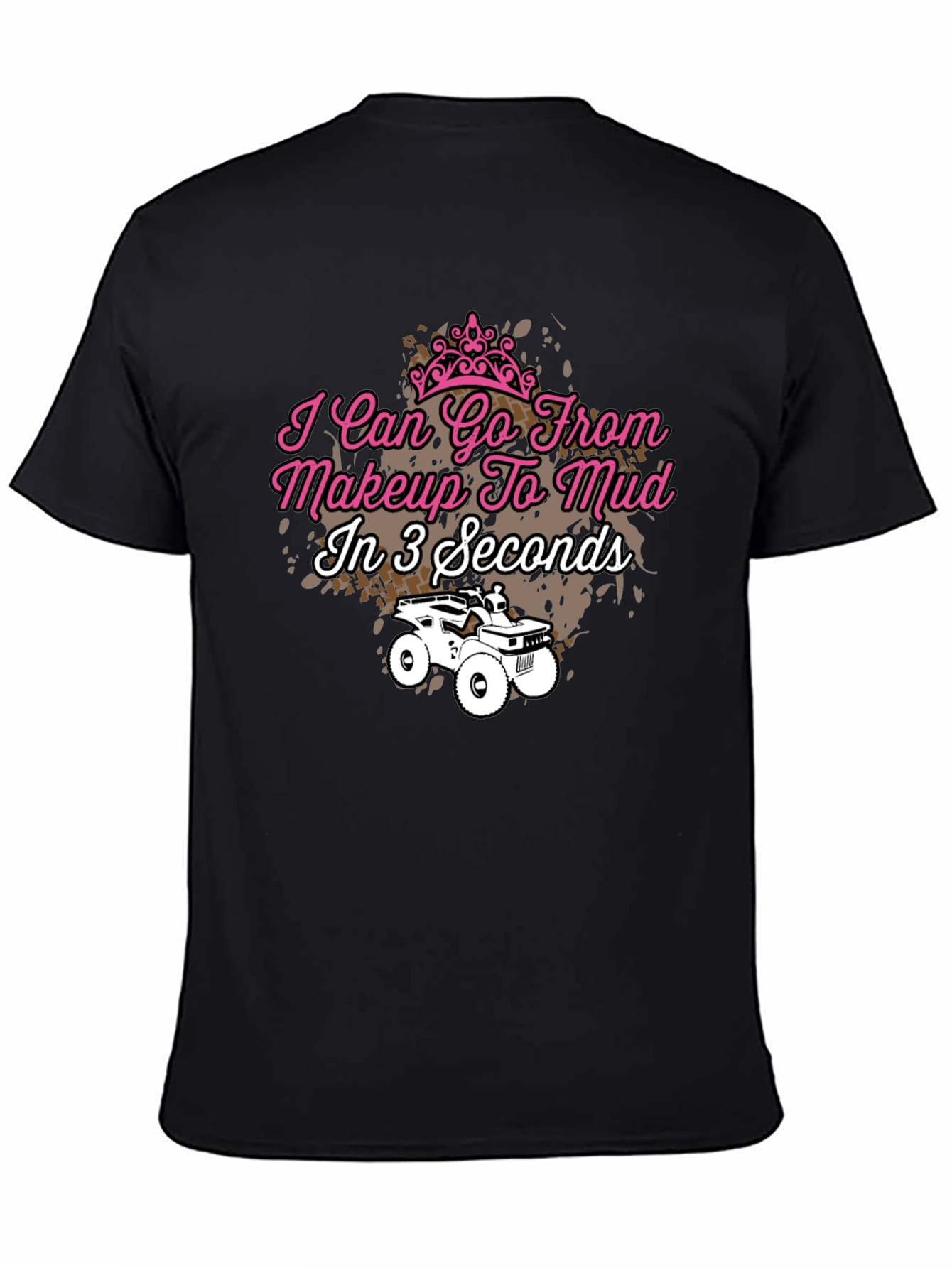 Makeup to Mud T-Shirt - Off-Road Style