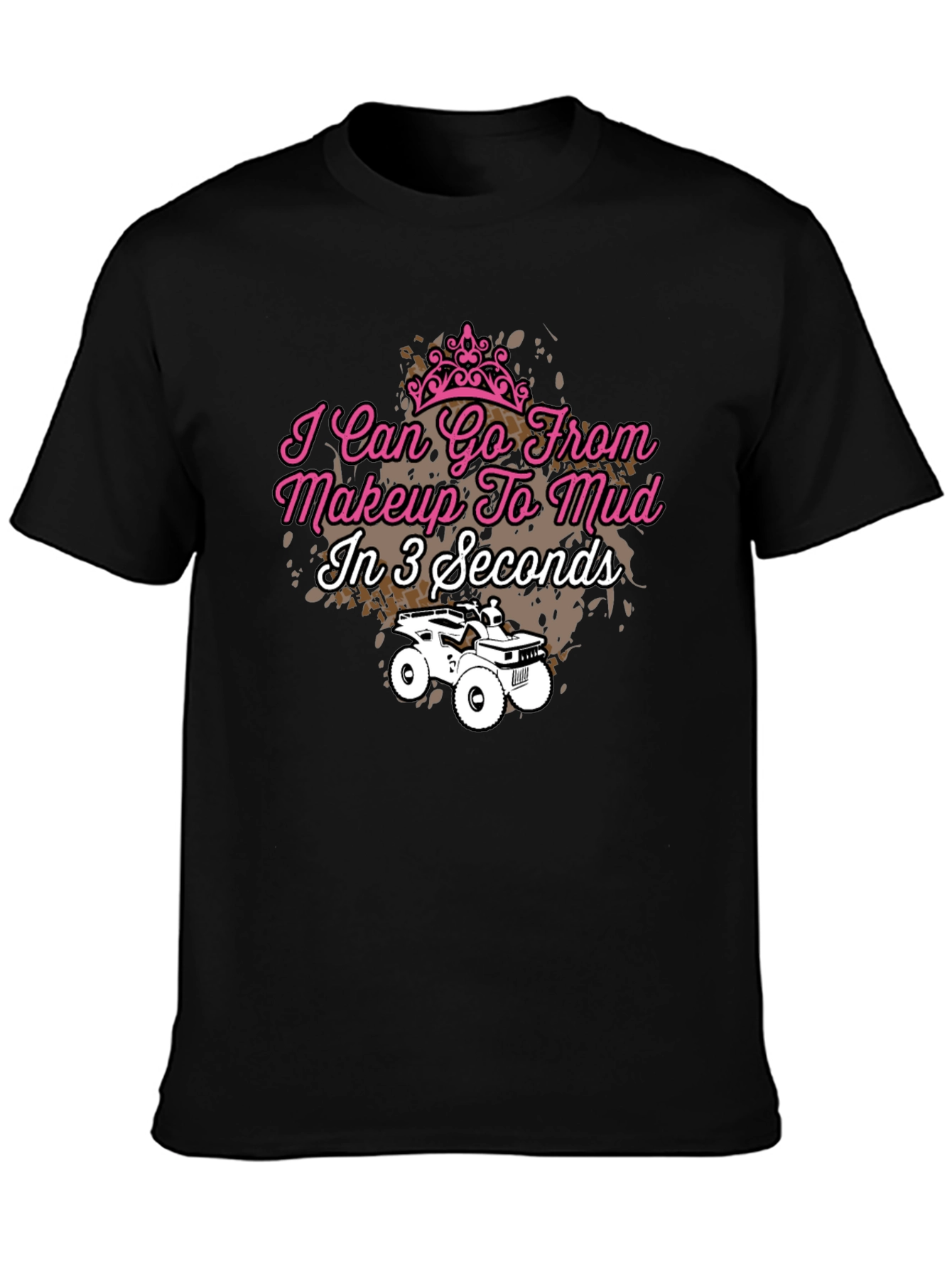 Makeup to Mud T-Shirt - Off-Road Style