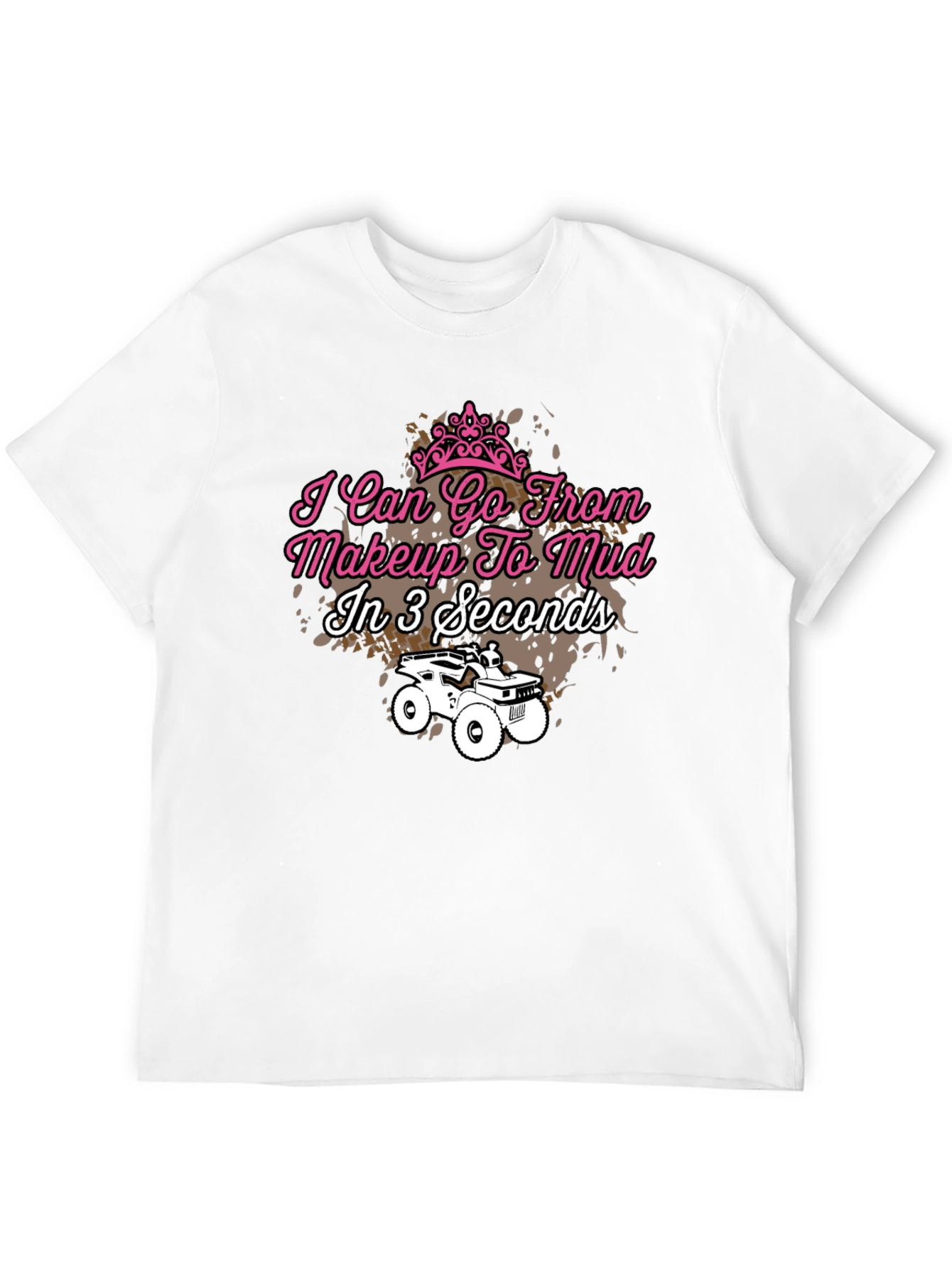 Makeup to Mud T-Shirt - Off-Road Style