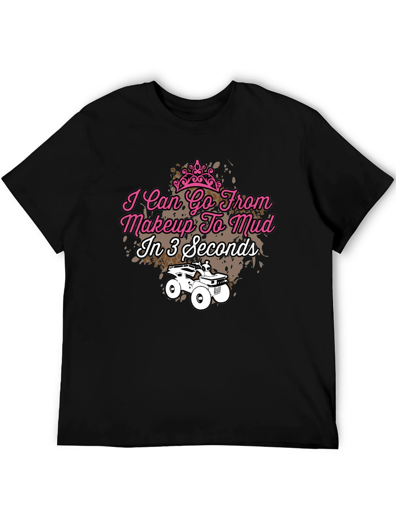 Makeup to Mud T-Shirt - Off-Road Style