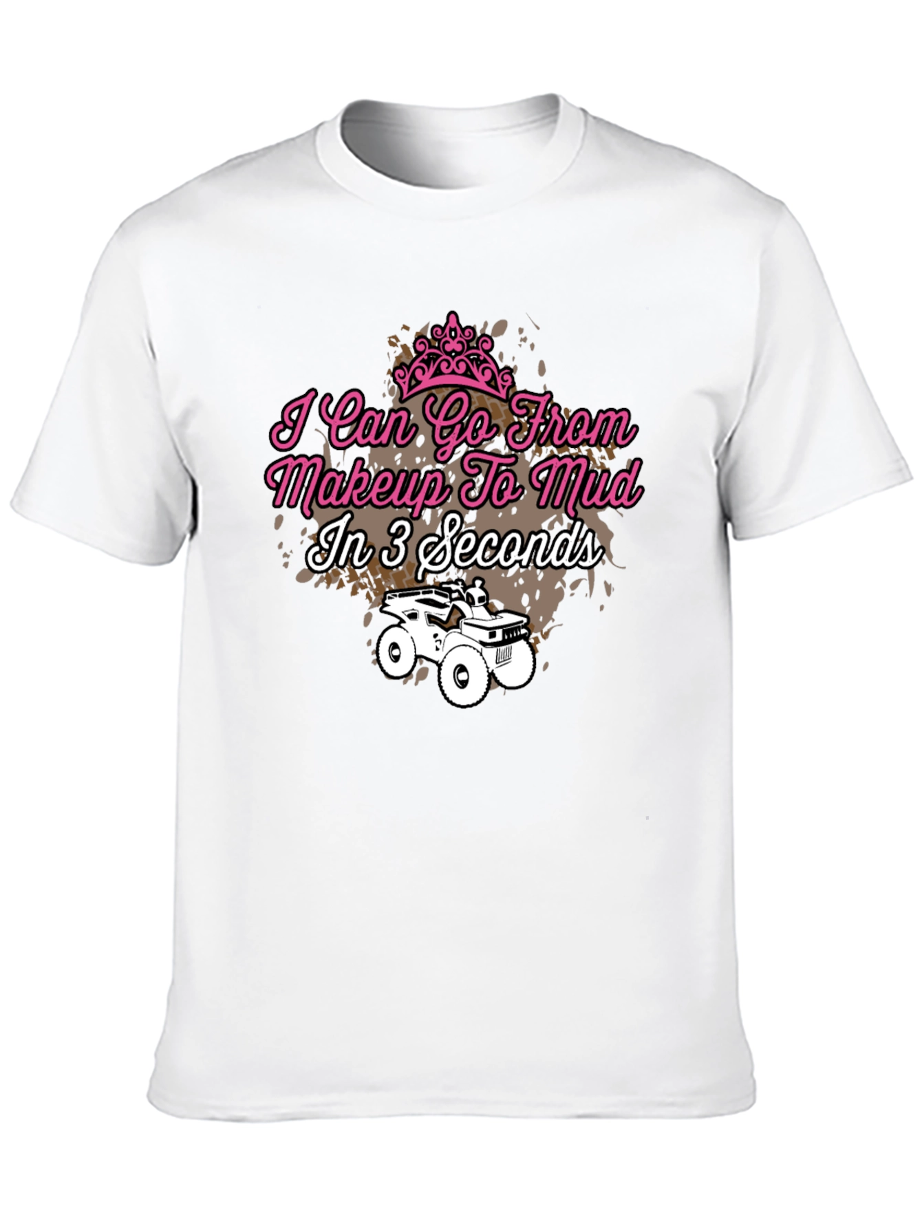 Makeup to Mud T-Shirt - Off-Road Style