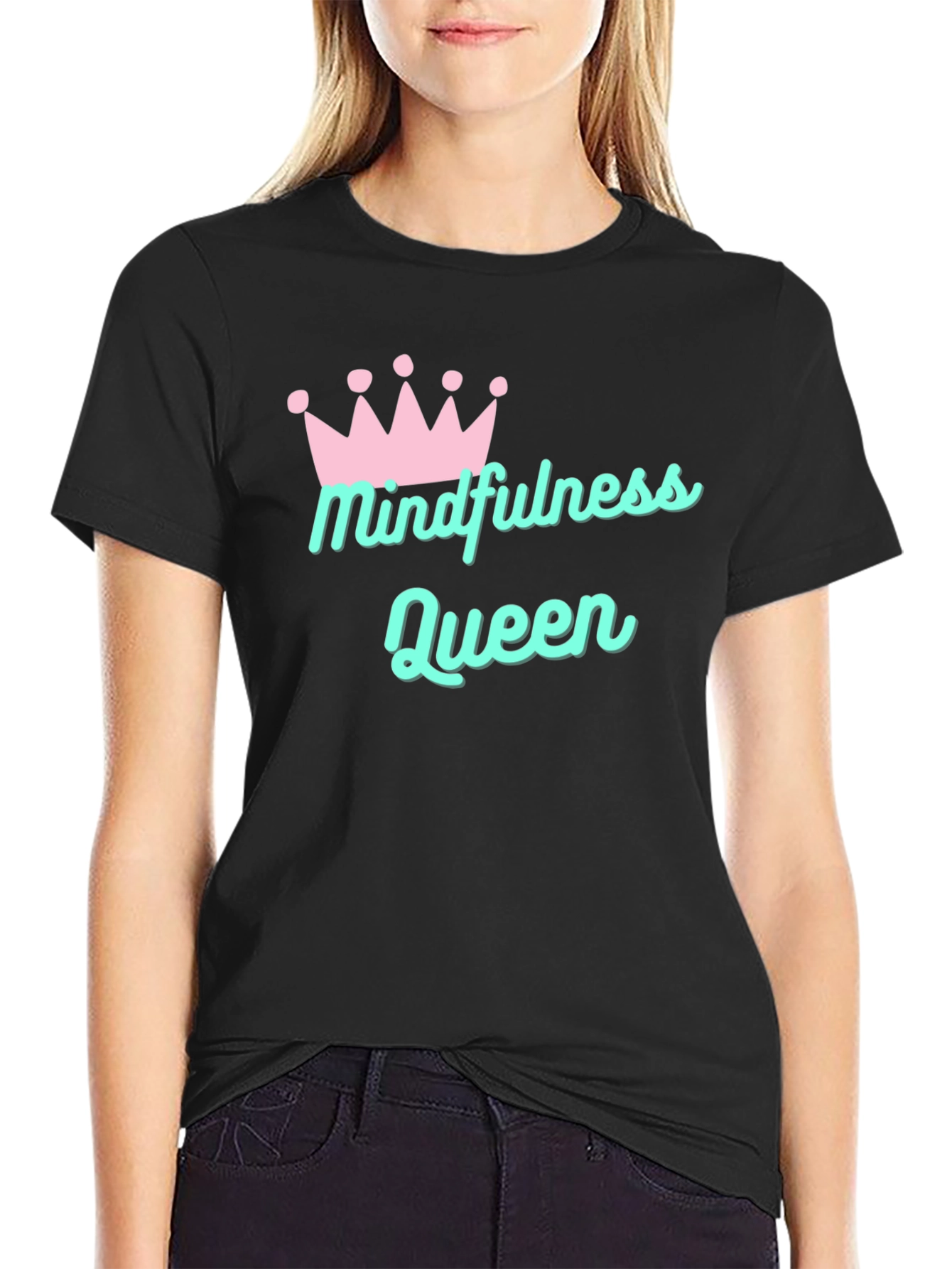 Mindfulness Queen T-Shirt - Black Cotton Tee
