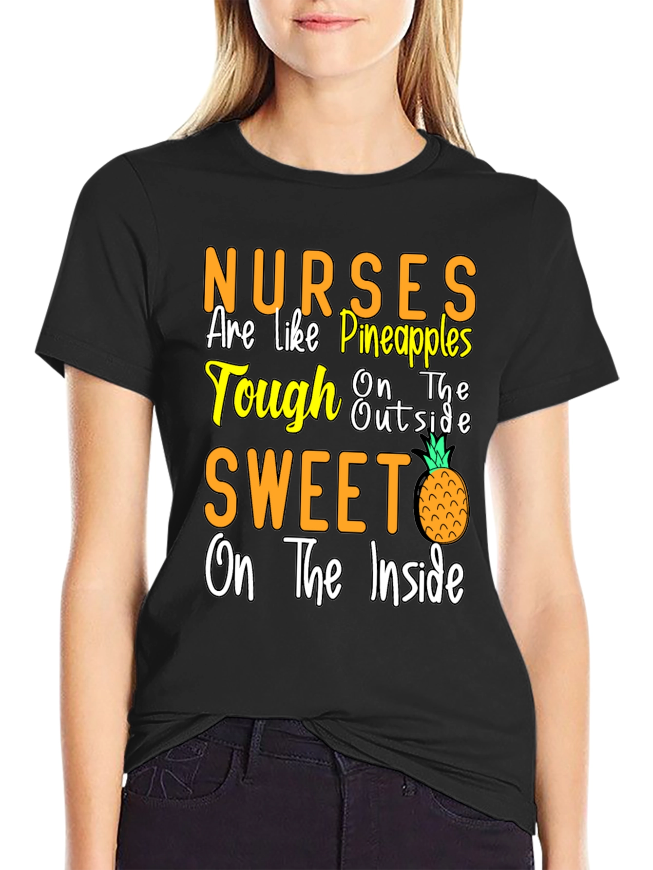 Nurses Are Like Pineapples T-Shirt