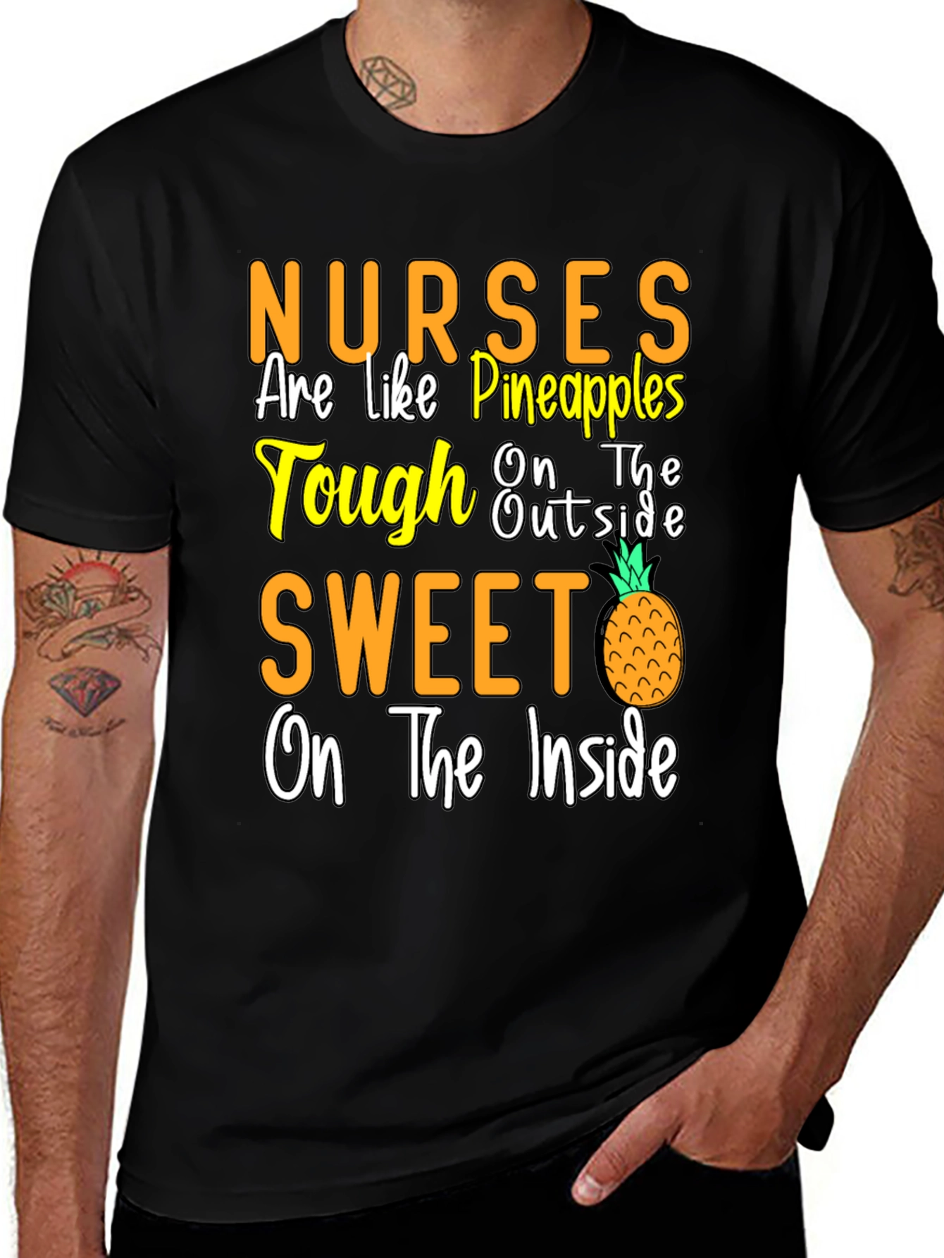 Nurses Are Like Pineapples T-Shirt