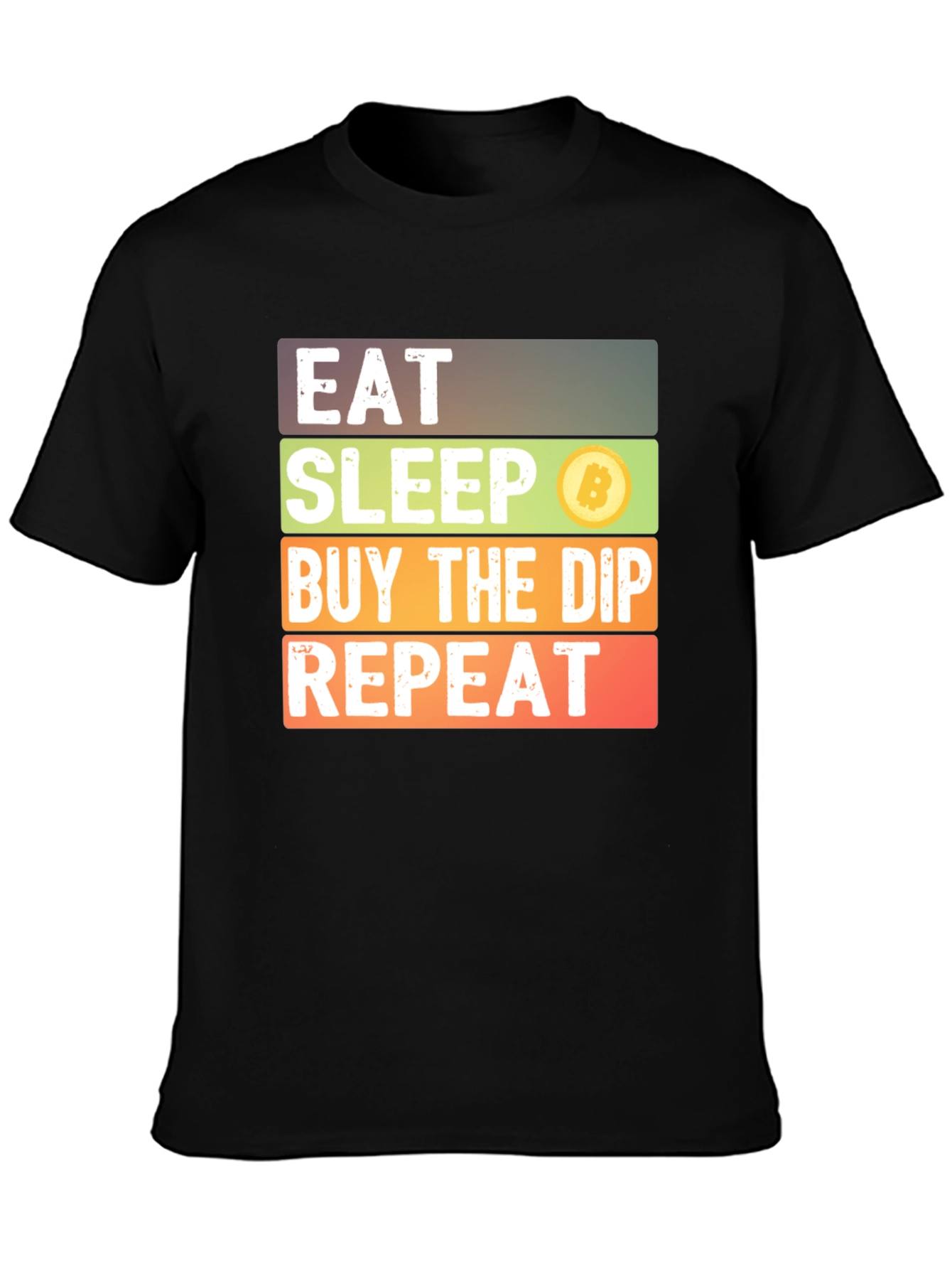Eat Sleep Buy the Dip Bitcoin Tee