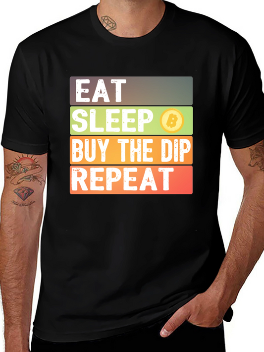Eat Sleep Buy the Dip Bitcoin Tee