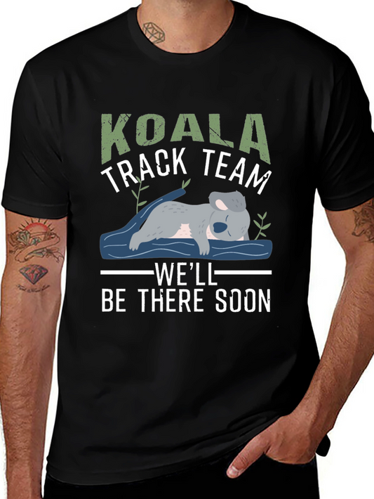 Koala Track Team T-Shirt - Well Be There Soon