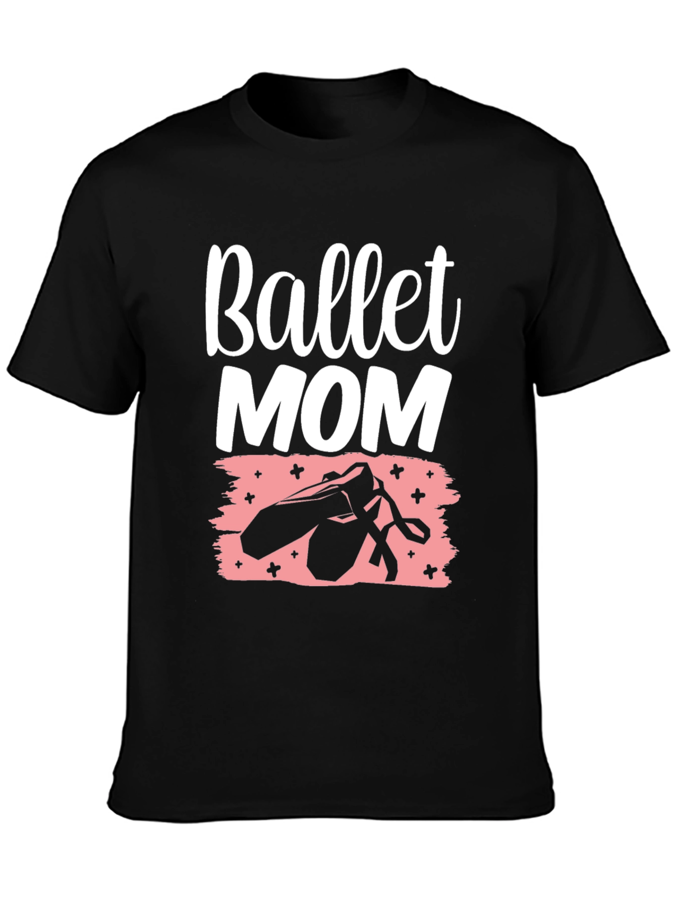 Ballet Mom Graphic T-Shirt - Dance Parent Pride