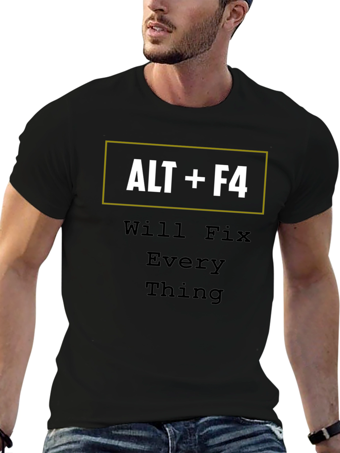 ALT+F4 Will Fix Everything Funny T-Shirt