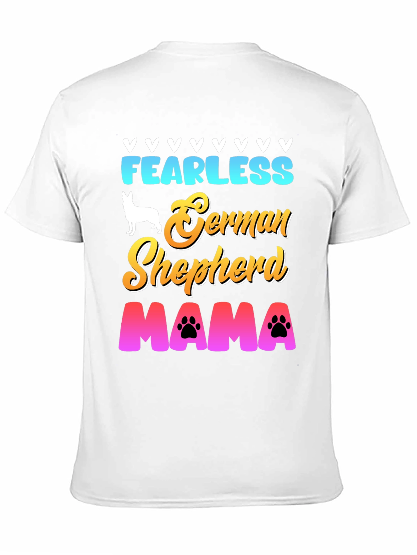 Fearless German Shepherd Mama T-Shirt