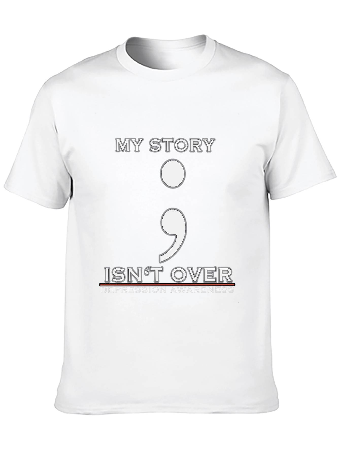 My Story Isnt Over Semicolon Depression Awareness T-Shirt