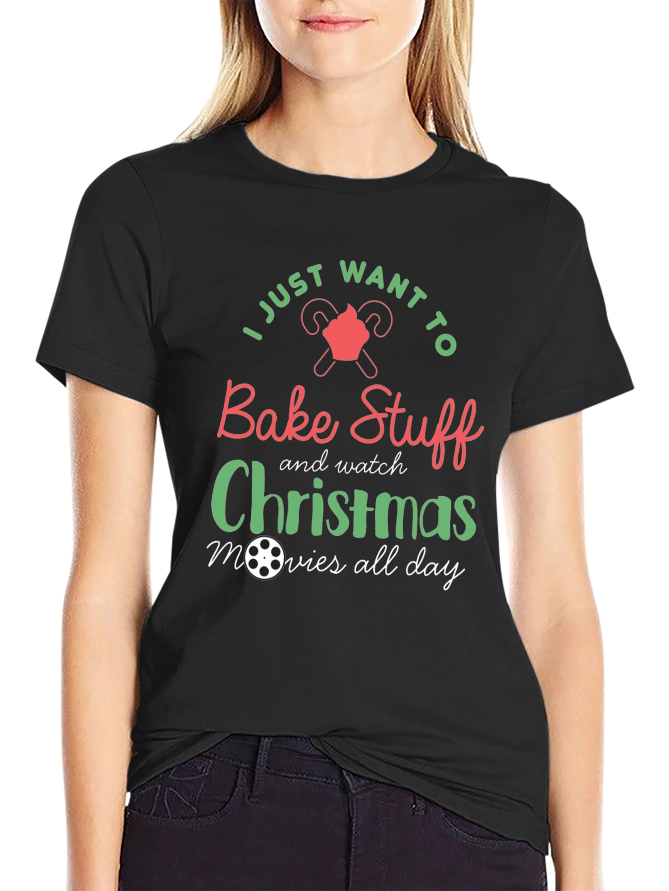 Bake Stuff & Watch Christmas Movies All Day T-Shirt