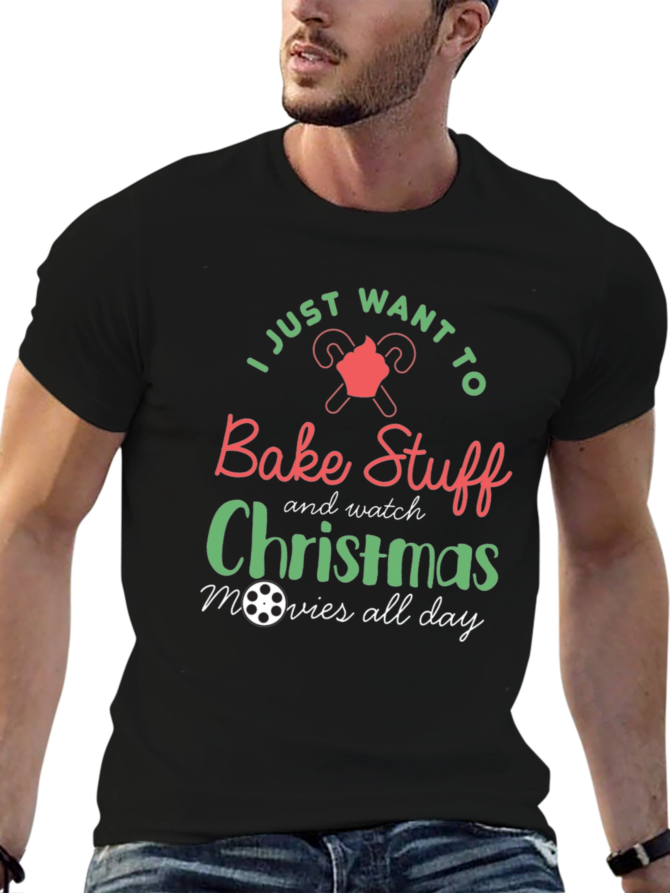 Bake Stuff & Watch Christmas Movies All Day T-Shirt