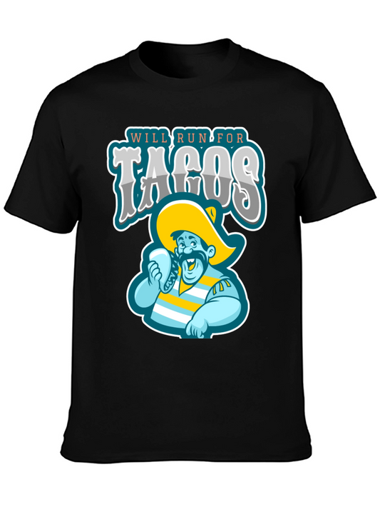 Will Run For Tacos T-Shirt