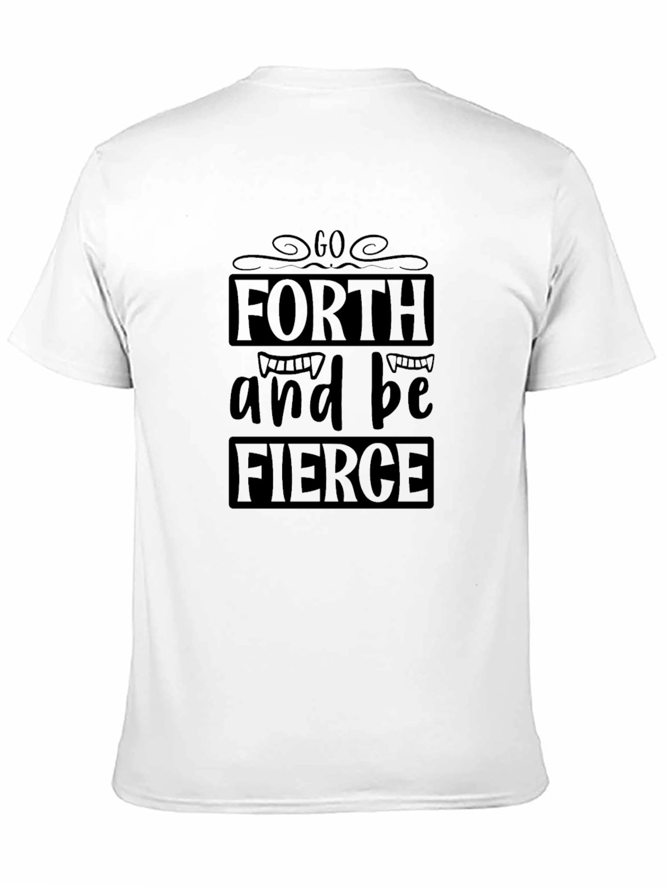 Go Forth & Be Fierce Black Graphic Tee