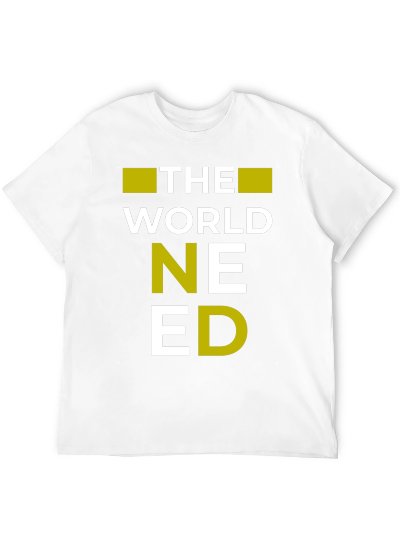 The World Needed T-Shirt | Graphic Tee