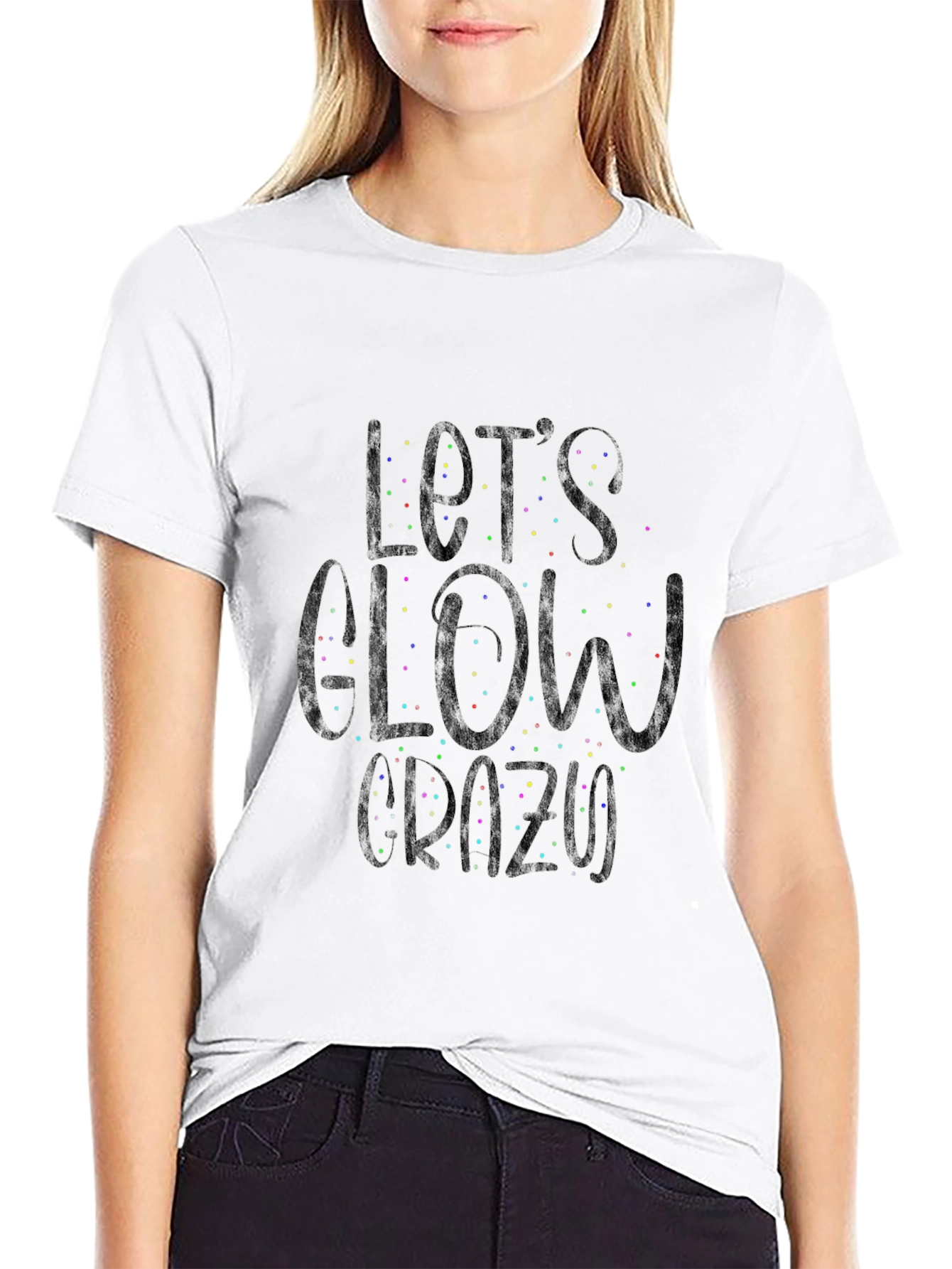 Lets Glow Crazy Black Graphic Tee
