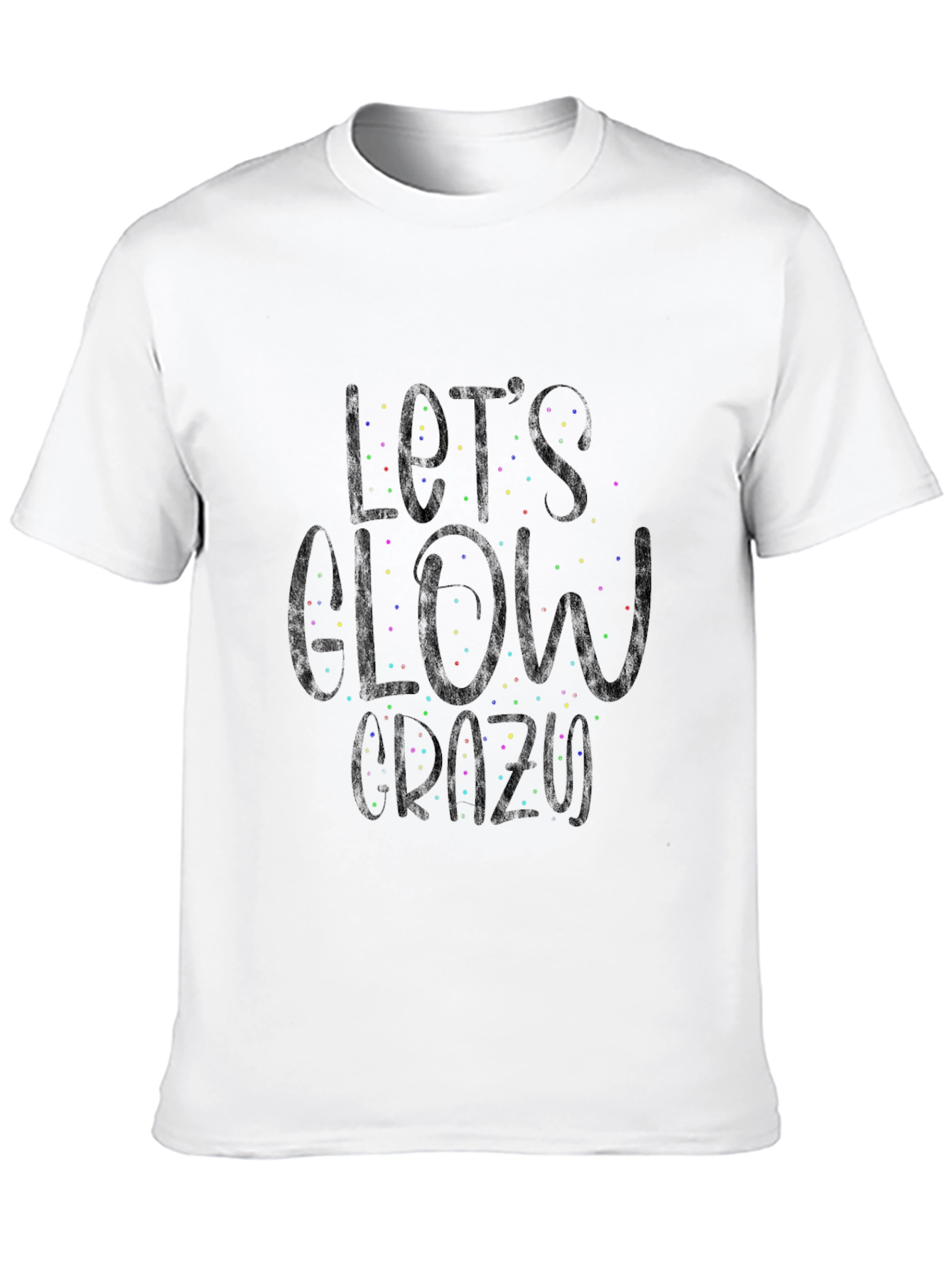 Lets Glow Crazy Black Graphic Tee