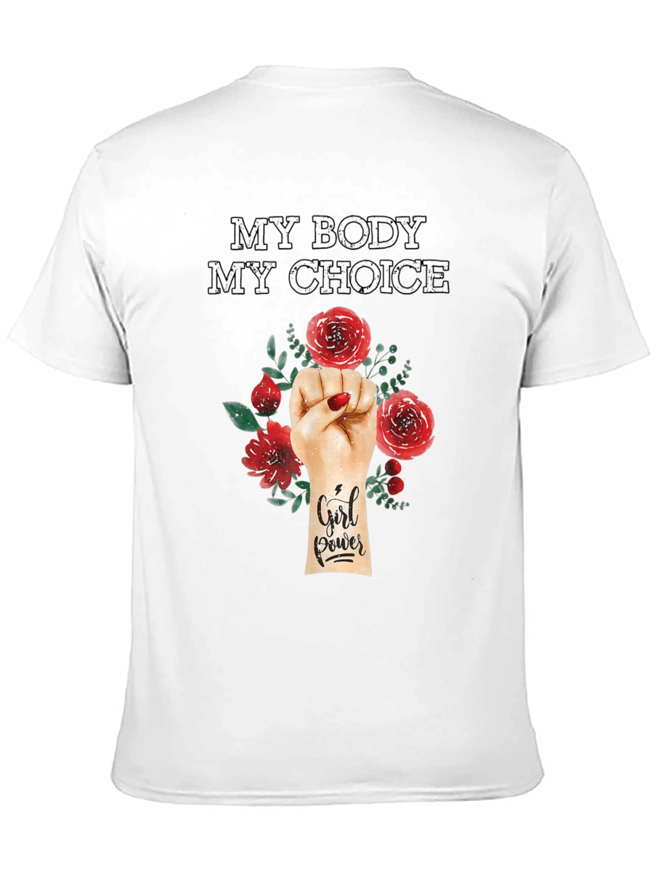 My Body My Choice Graphic T-Shirt