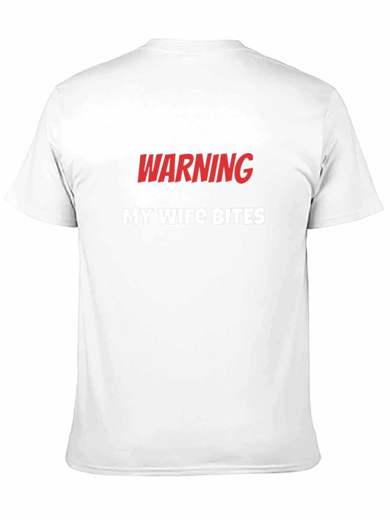 Warning My Wife Bites Funny Novelty T-Shirt