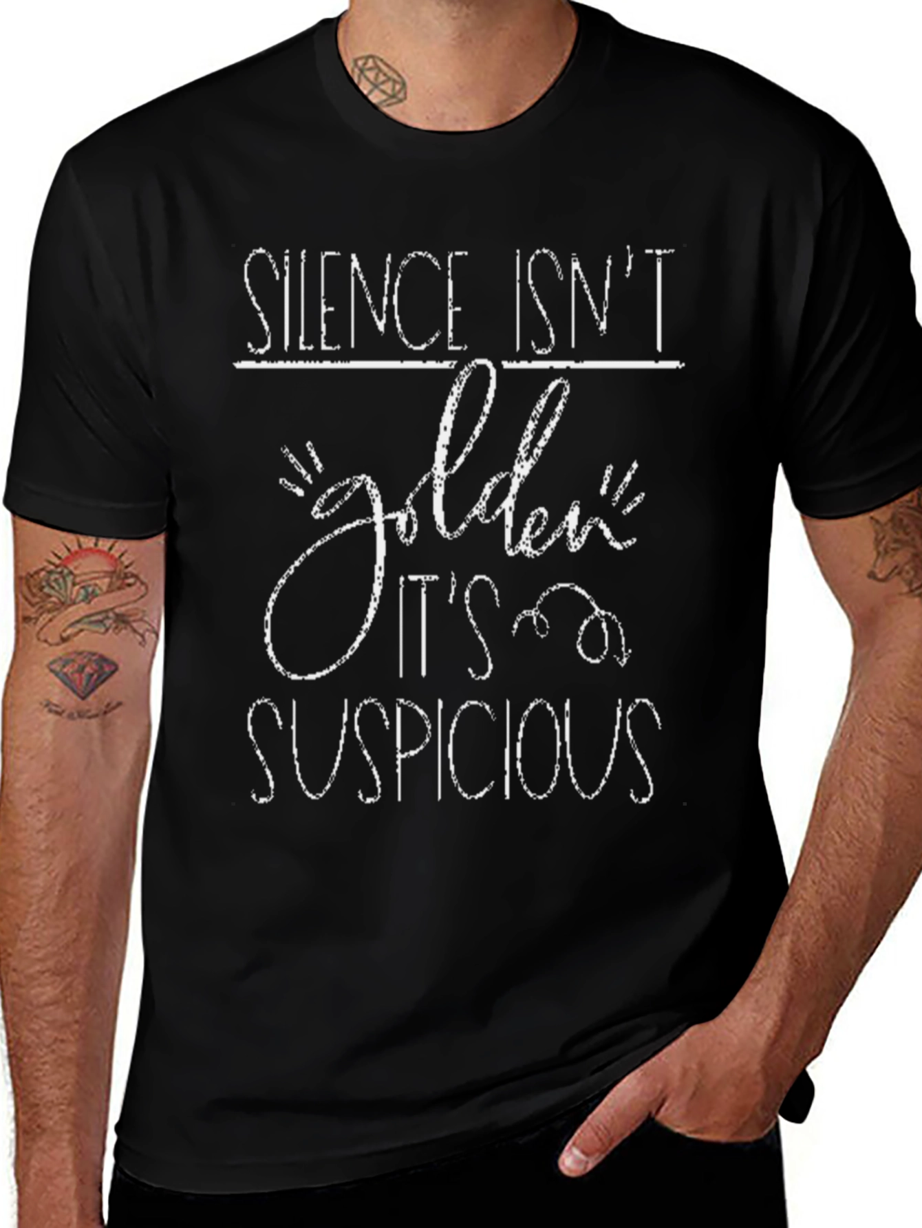 Silence Isnt Golden T-Shirt - Suspicious Humor Tee
