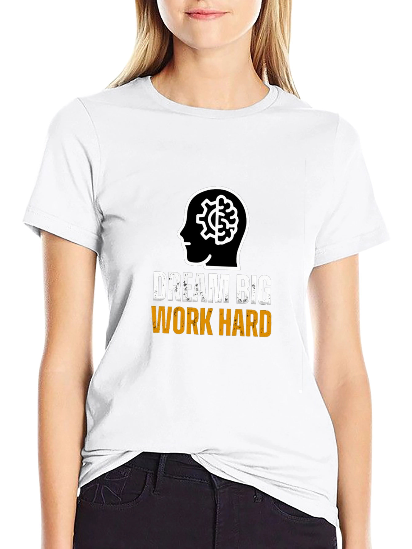 Dream Big Work Hard Graphic T-Shirt