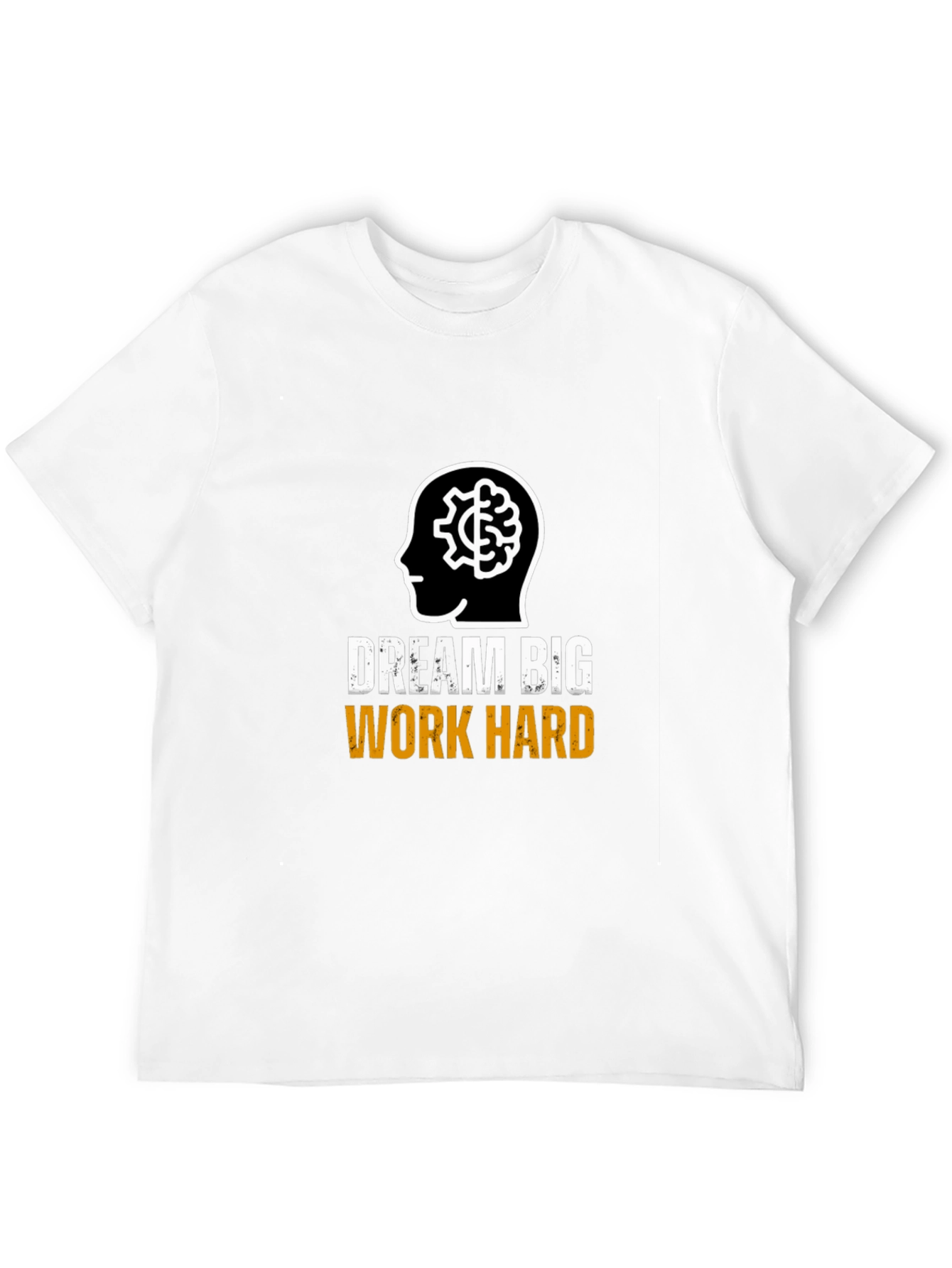 Dream Big Work Hard Graphic T-Shirt