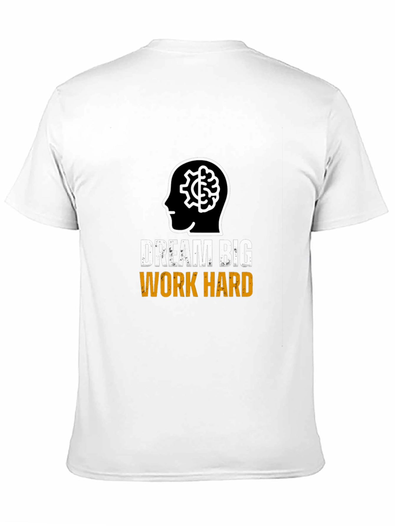 Dream Big Work Hard Graphic T-Shirt
