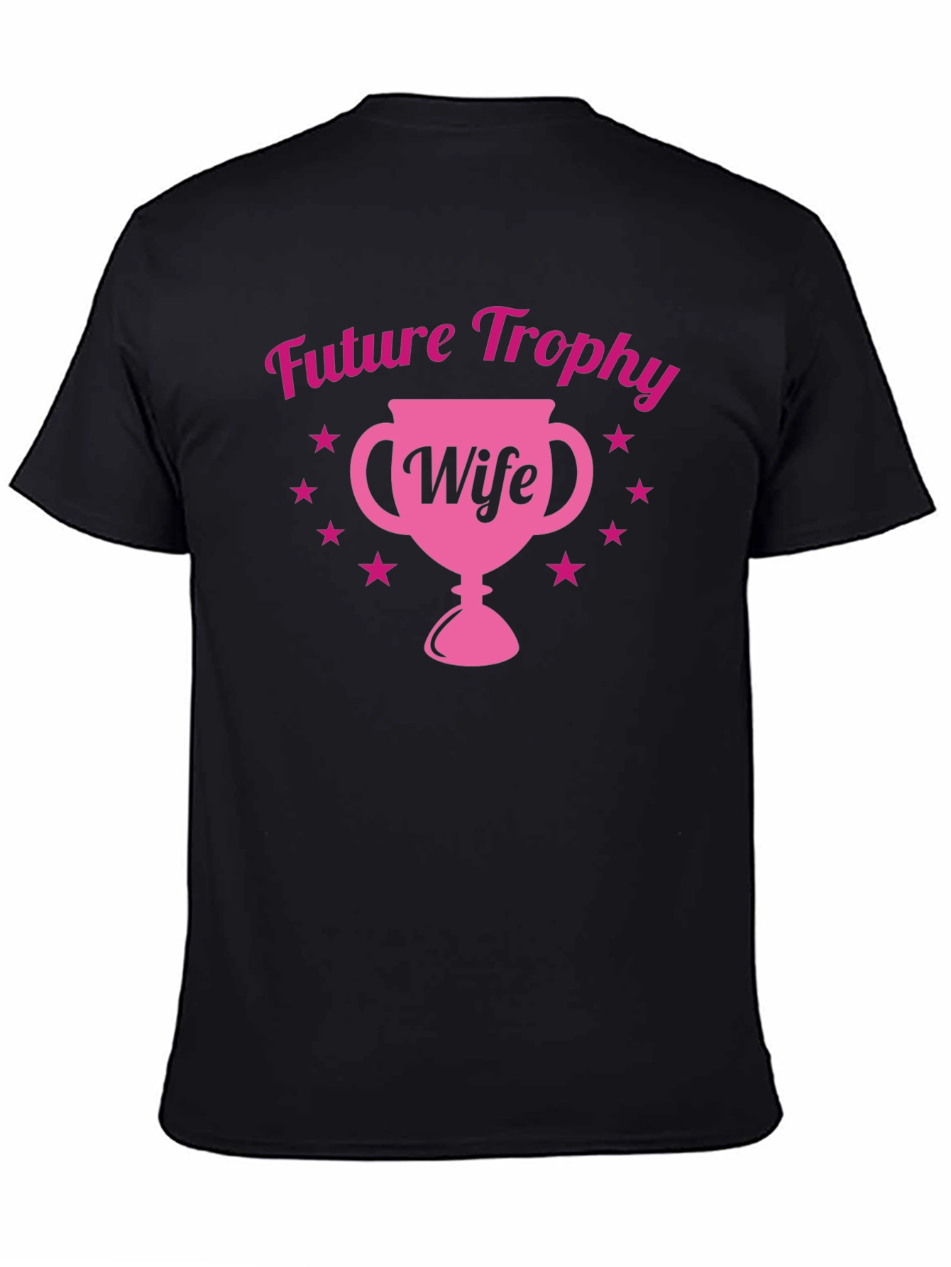 Future Trophy Wife Tee - Fun Bachelorette Gift