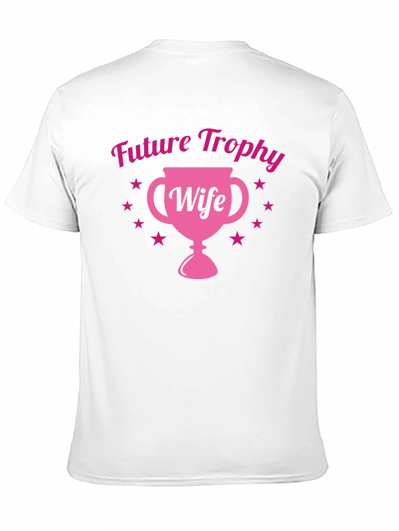Future Trophy Wife Tee - Fun Bachelorette Gift