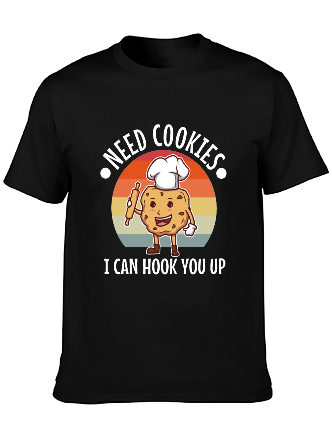 Need Cookies T-Shirt - Funny Cookie Cartoon Design